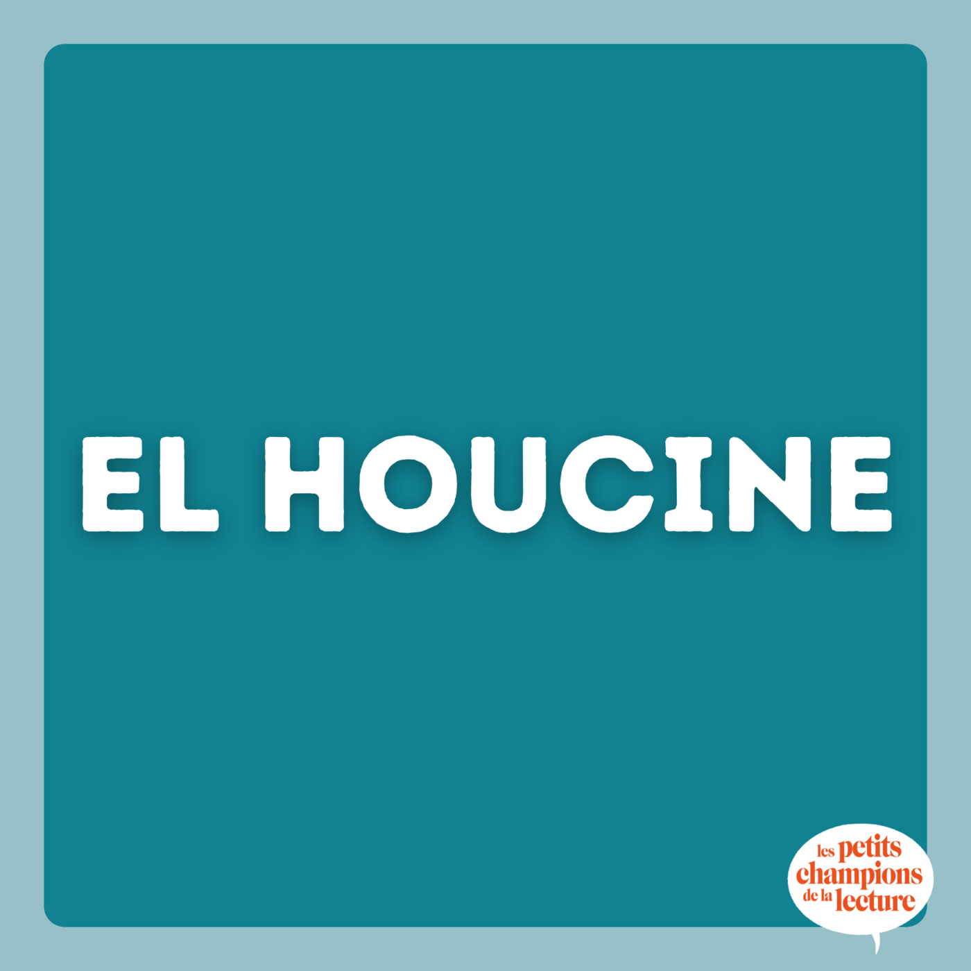 La lecture d'El Houcine - La Playlist des petits champions