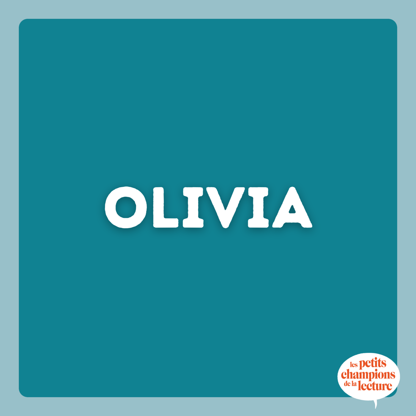 La lecture d'Olivia - La Playlist des petits champions