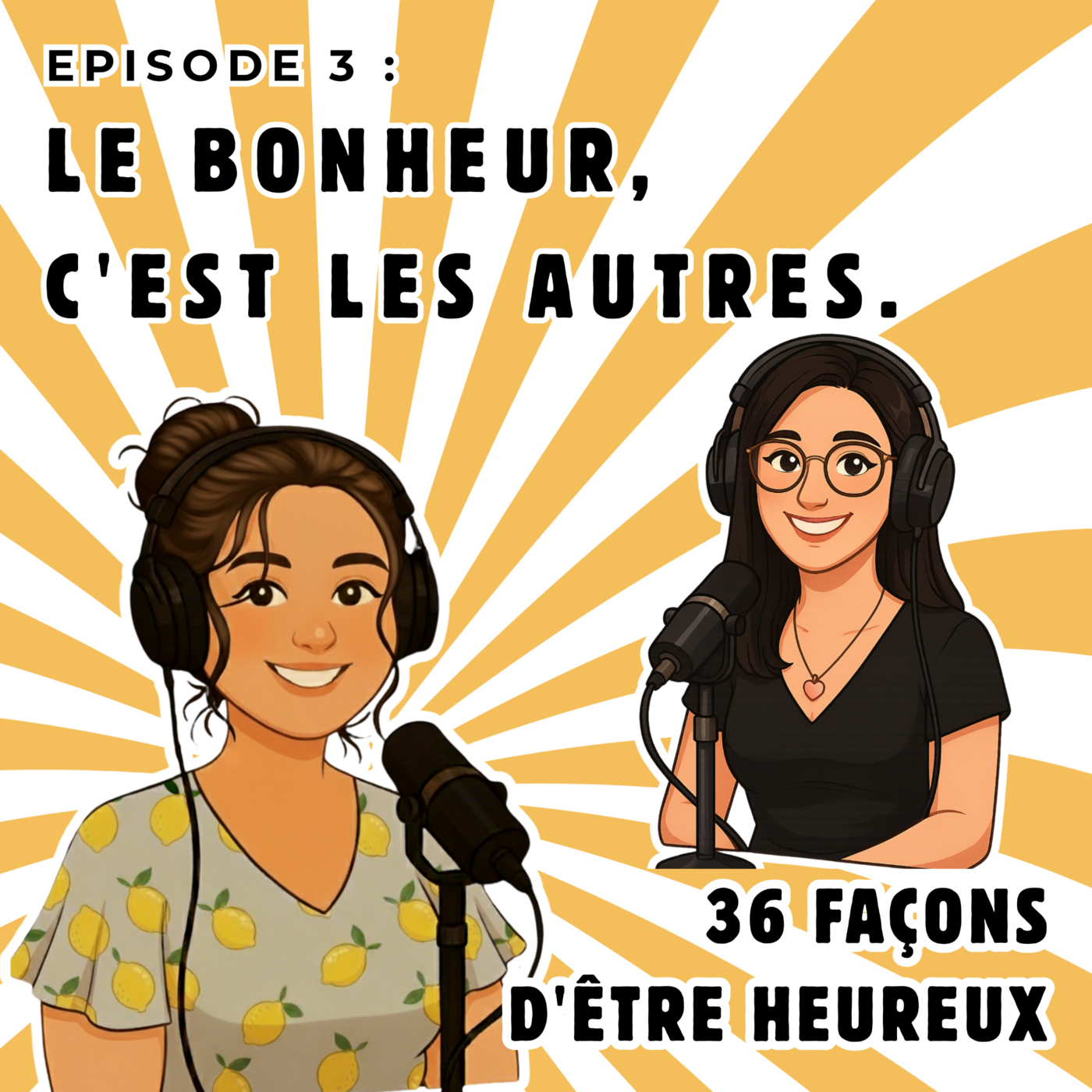 Le bonheur, c'est les autres.