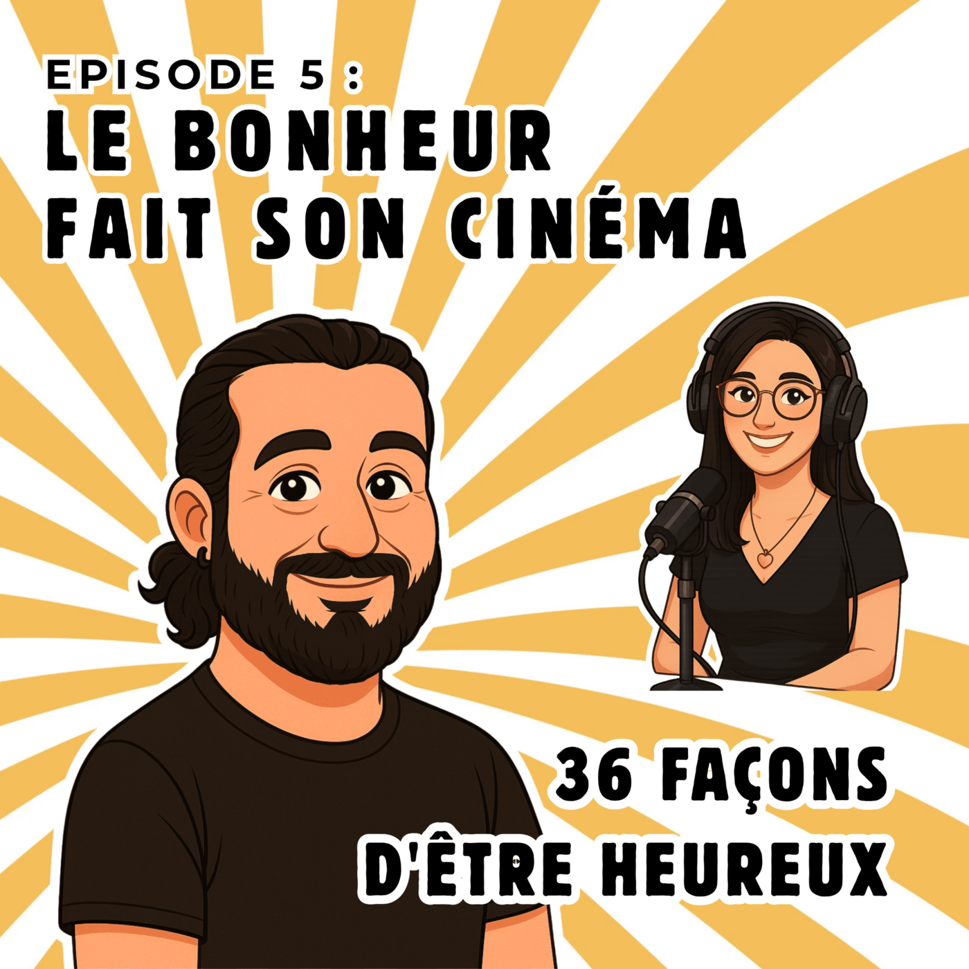 Le bonheur fait son cinéma!