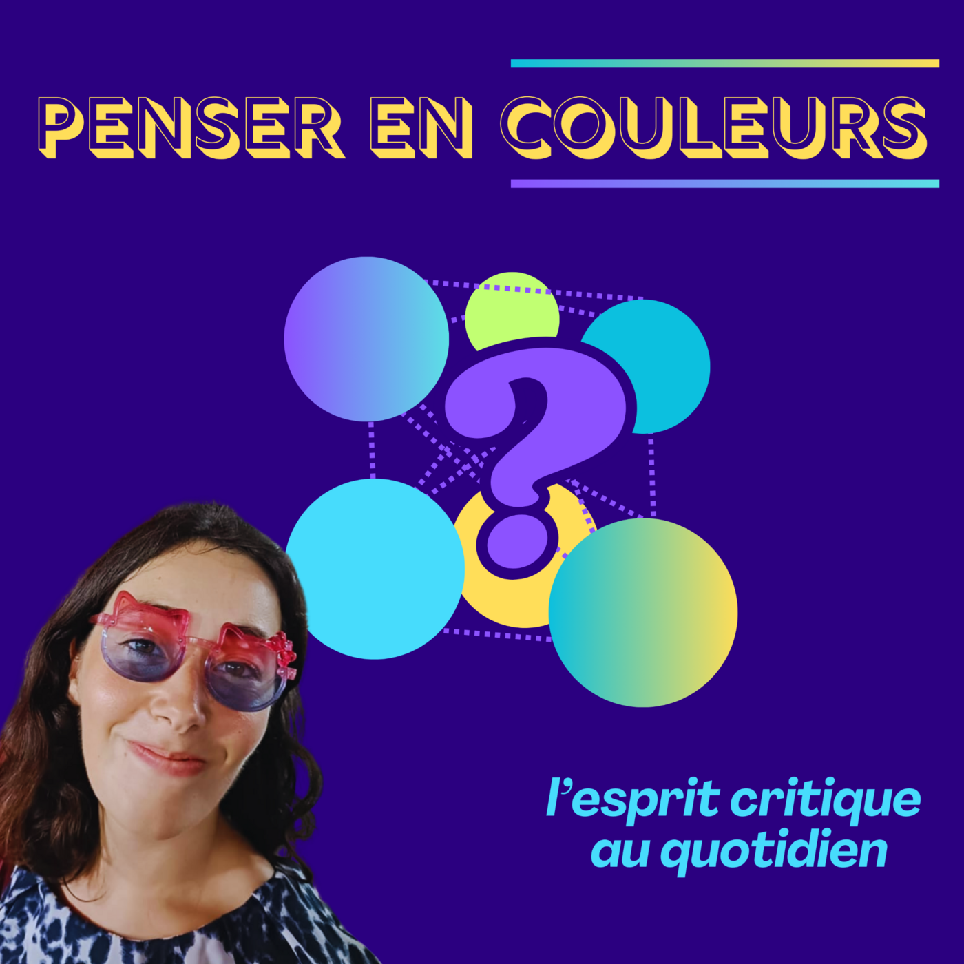 Penser en couleurs - l\'esprit critique au quotidien