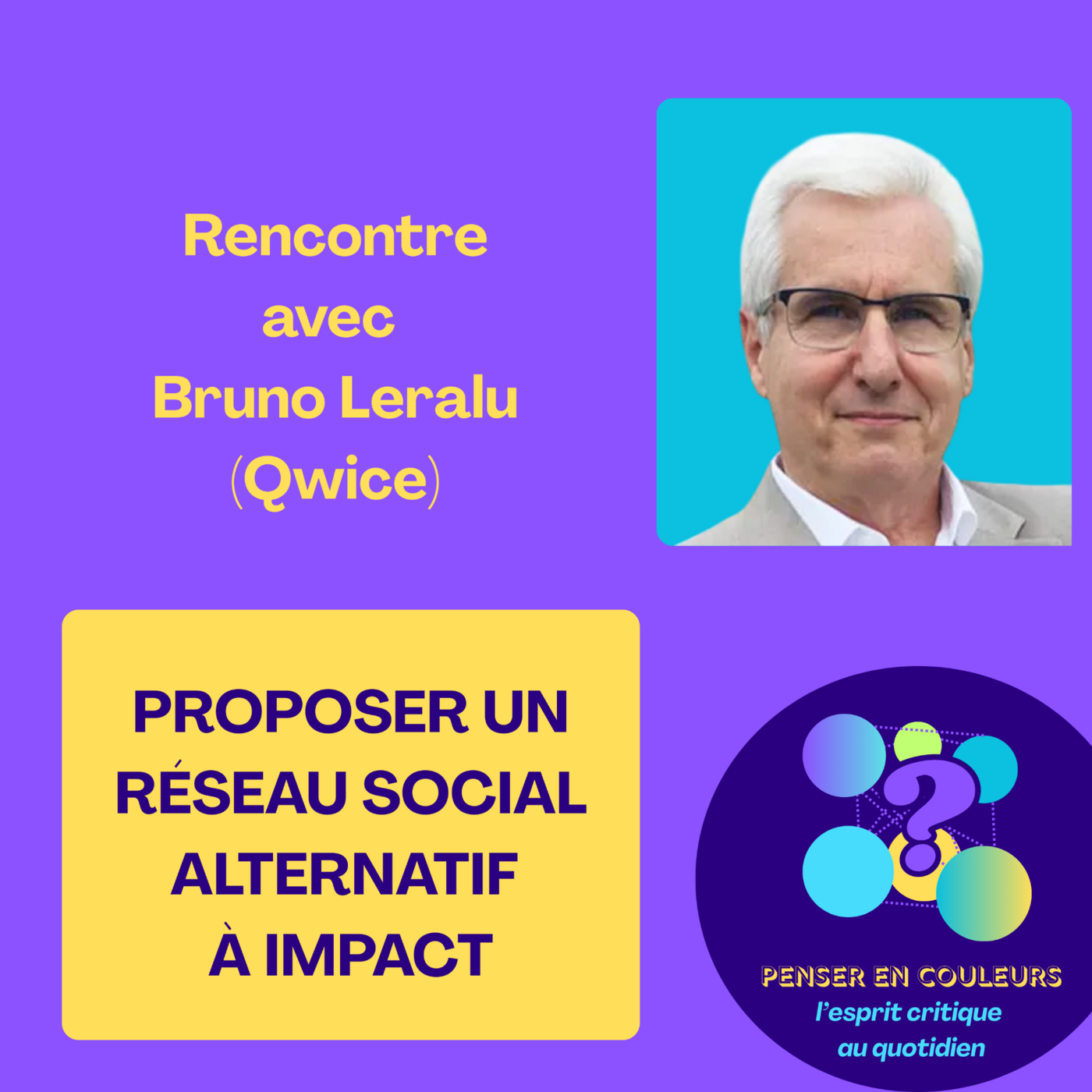 Penser en couleurs - l\'esprit critique au quotidien