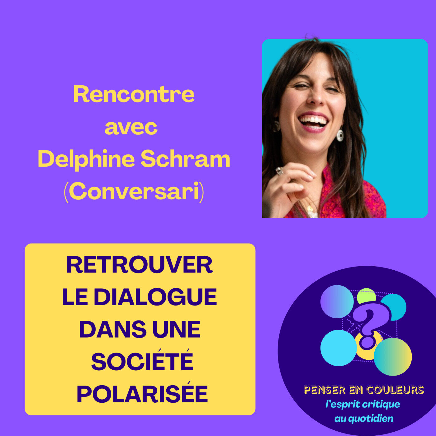 Penser en couleurs - l\'esprit critique au quotidien