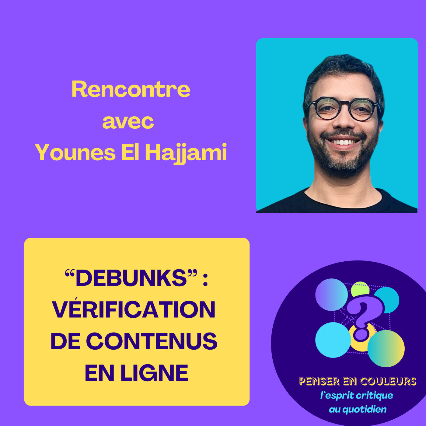 Penser en couleurs - l\'esprit critique au quotidien