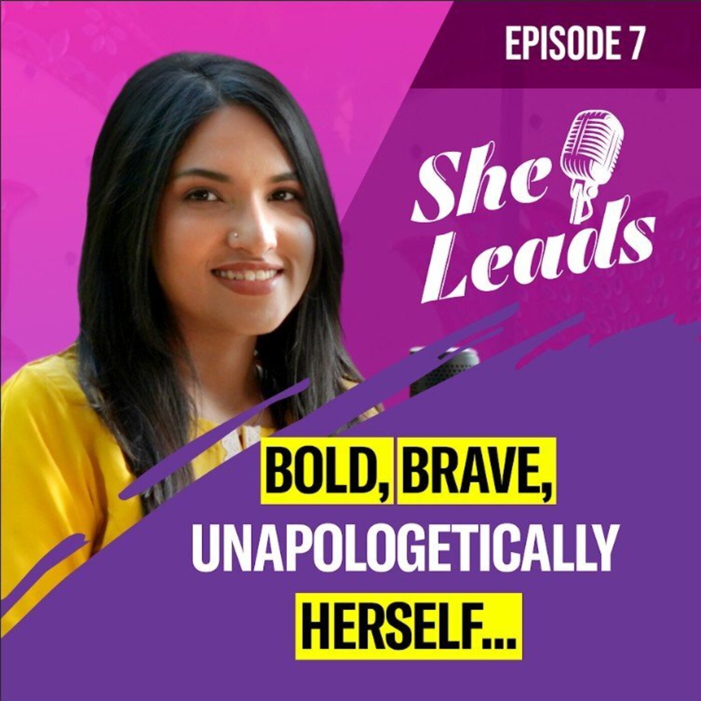 She Leads - Episode 7 | Raba Khan She Leads - Episode 7 | Raba Khan