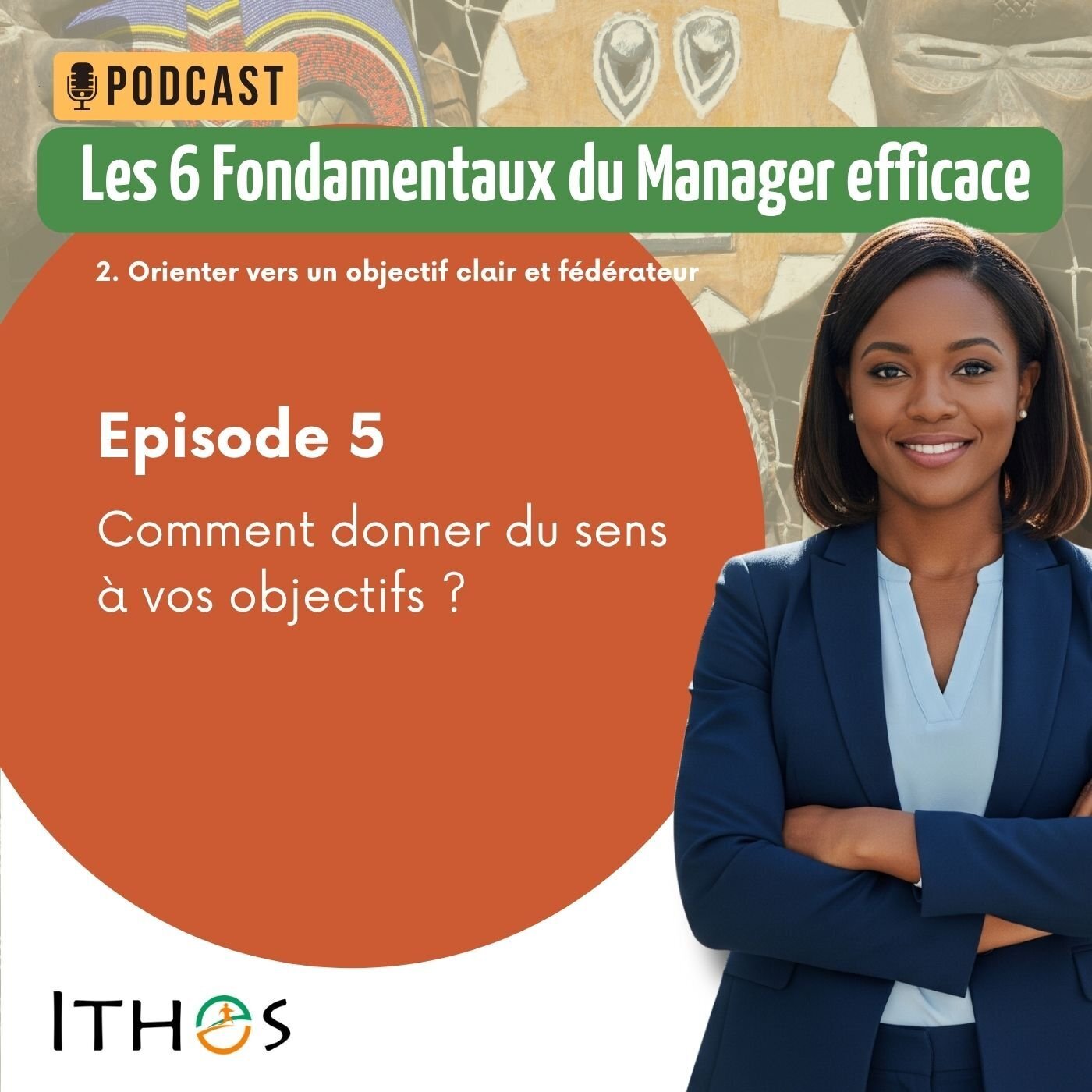 Comment donner du sens à vos objectifs ?