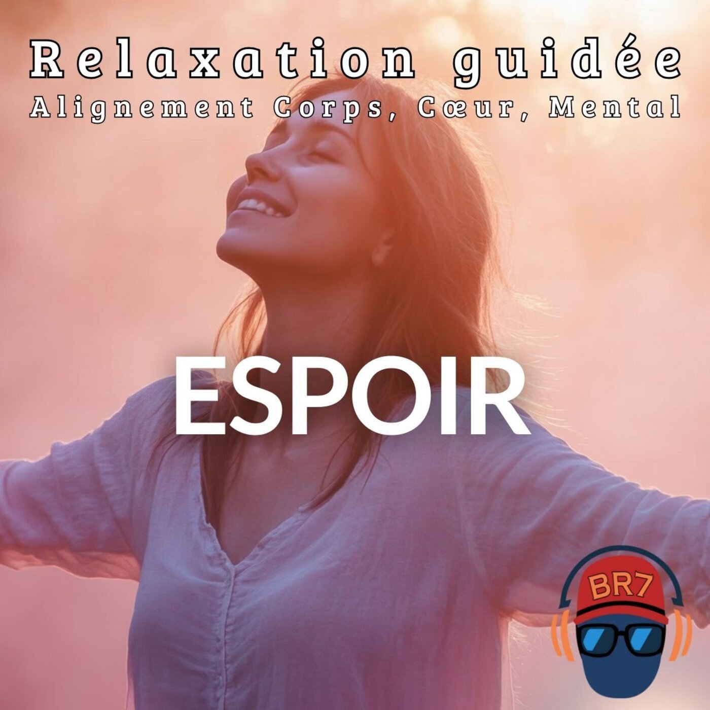 Espoir - Relaxation guidée