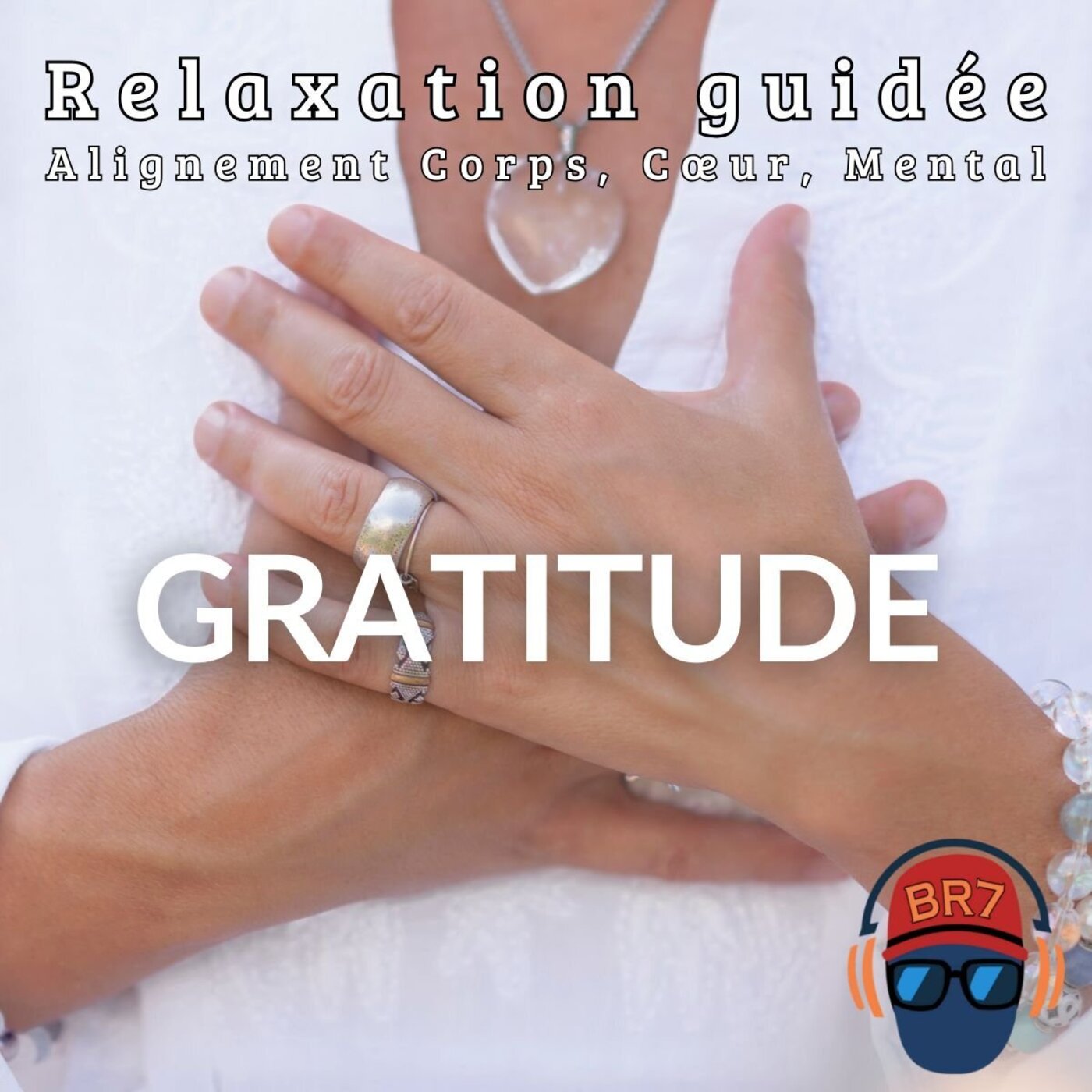 Gratitude - Relaxation guidée