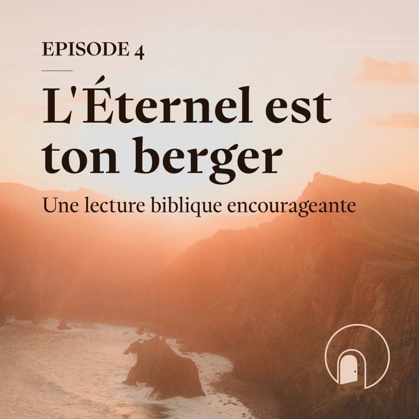 L'Éternel est ton berger | Psaume 23
