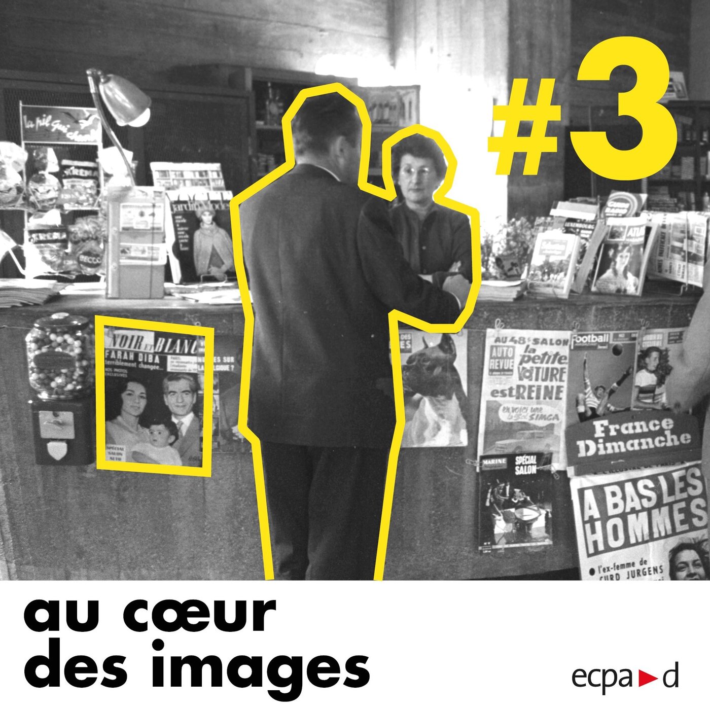 #3 Au cœur des images