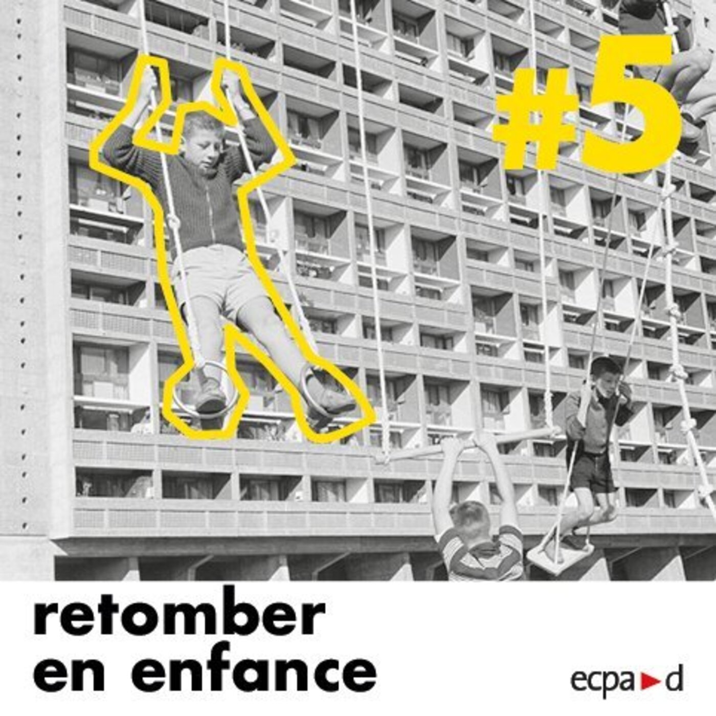 #5 Retomber en enfance