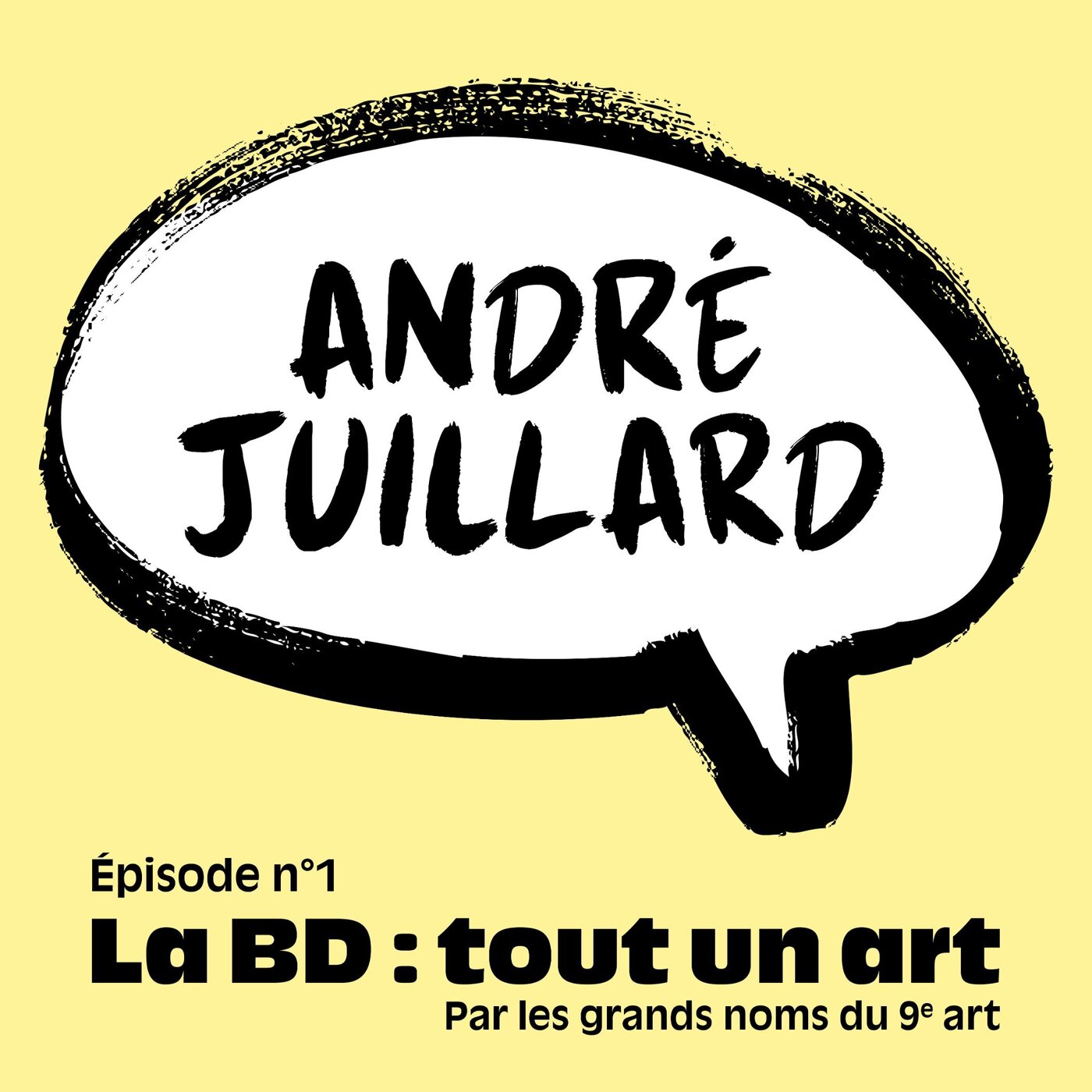 Les 7 vies d’André Juillard par Anne Juillard - Épisode 1