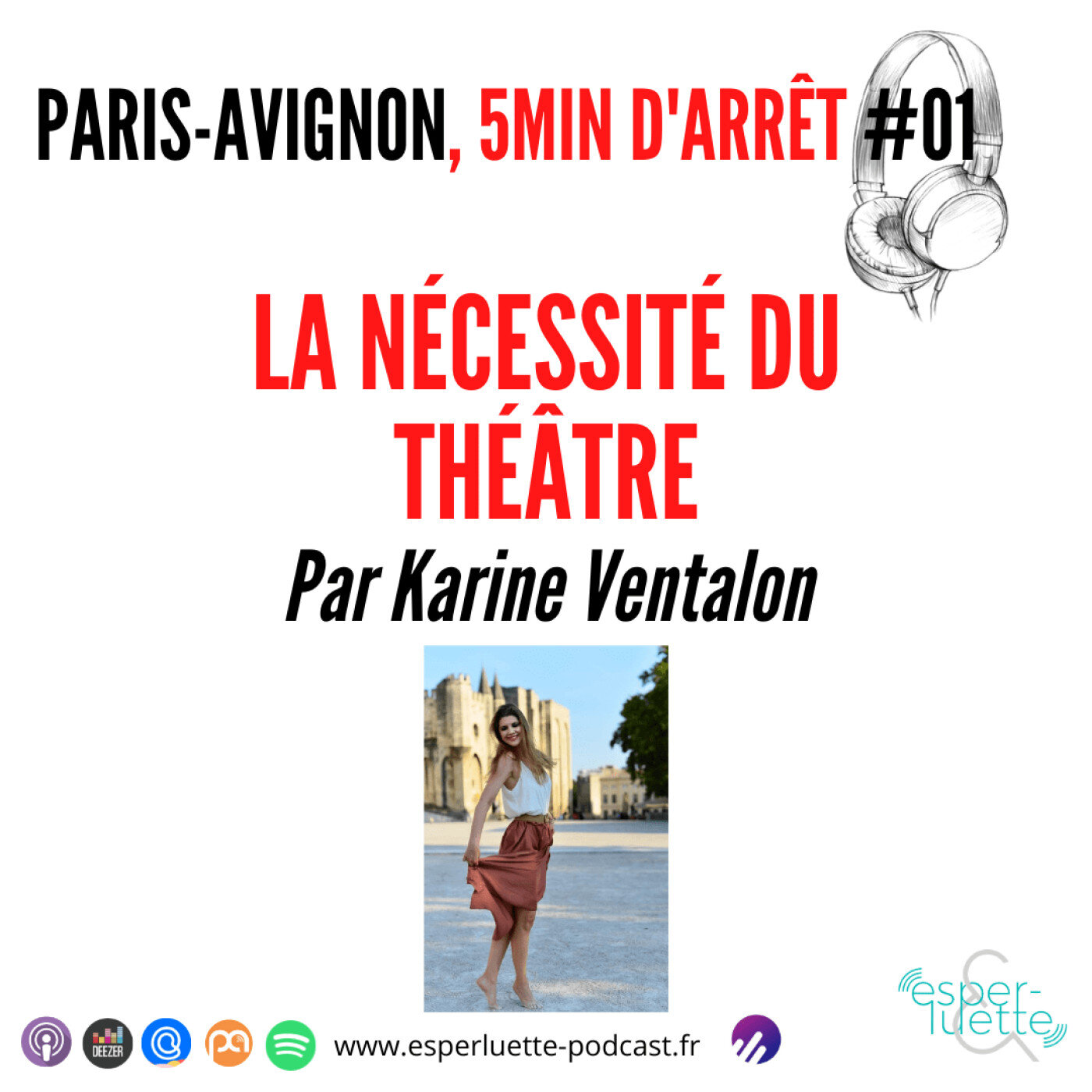 La nécessité du théâtre - Paris / Avignon, 5 minutes d'arrêt