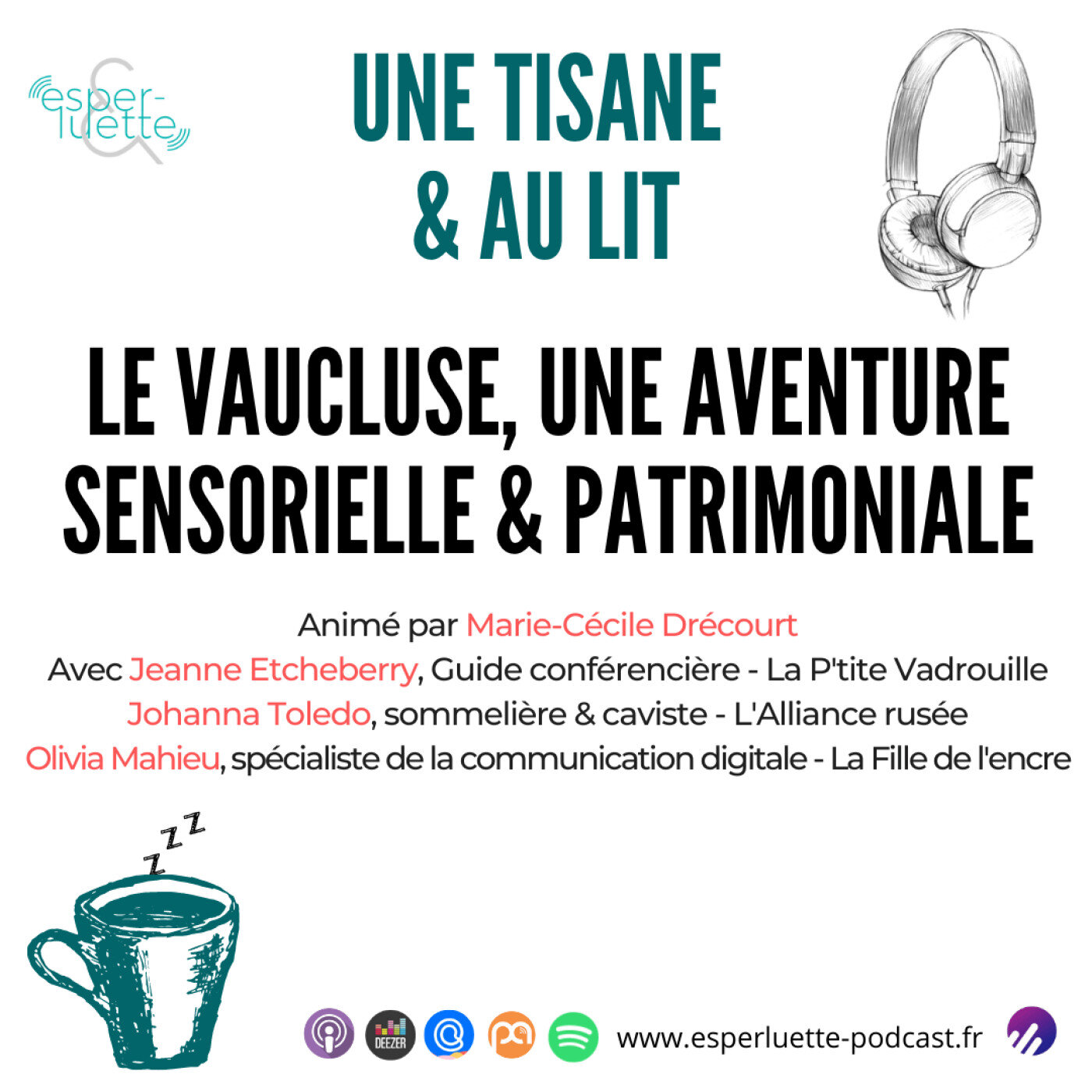 Le Vaucluse, une aventure sensorielle & patrimoniale - Une Tisane & Au Lit