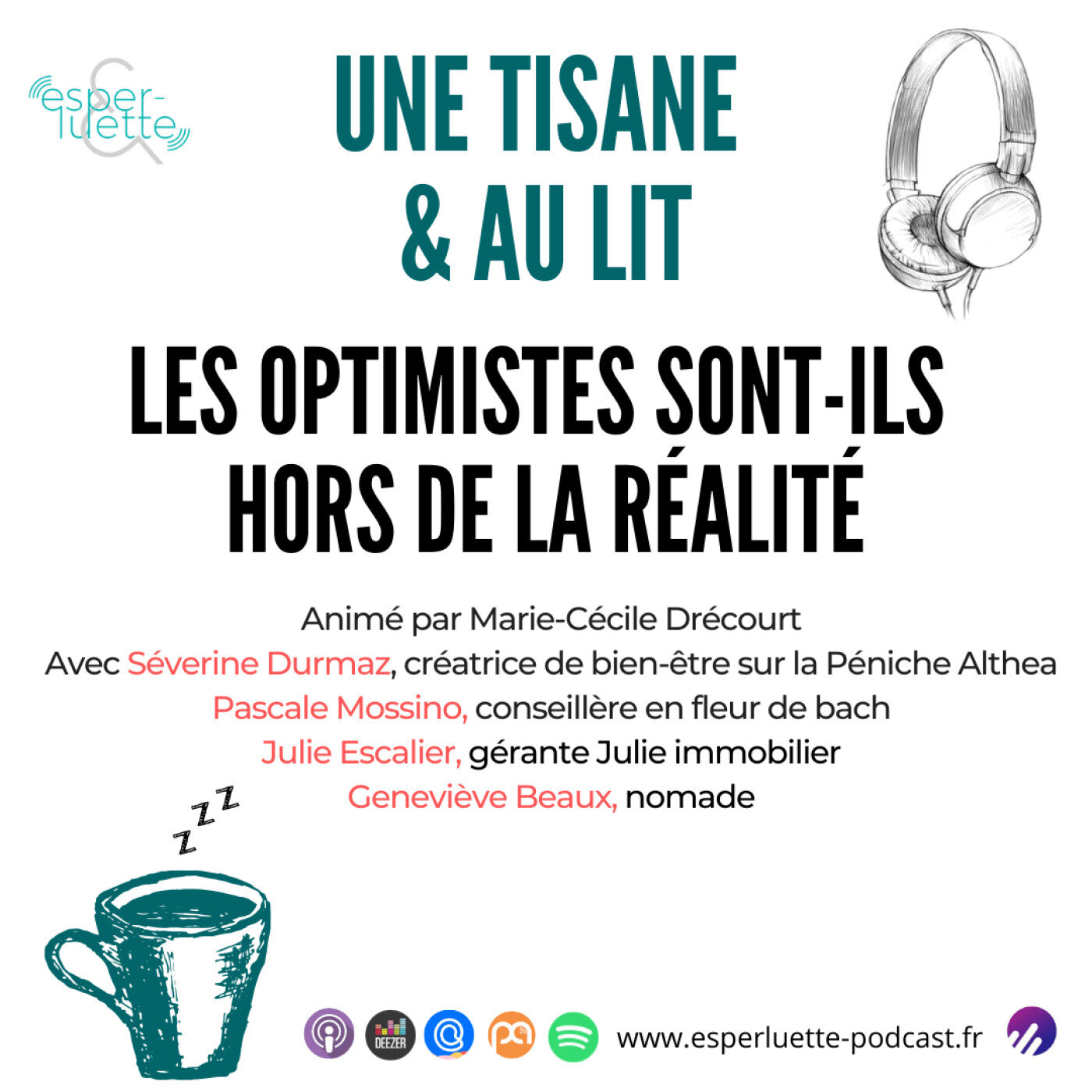 Les optimistes sont-ils hors de la réalité ? - Une Tisane & Au Lit