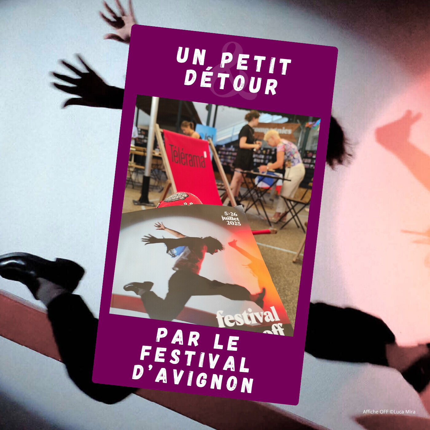 Pas de pause, juste un détour par le Festival OFF d'Avignon