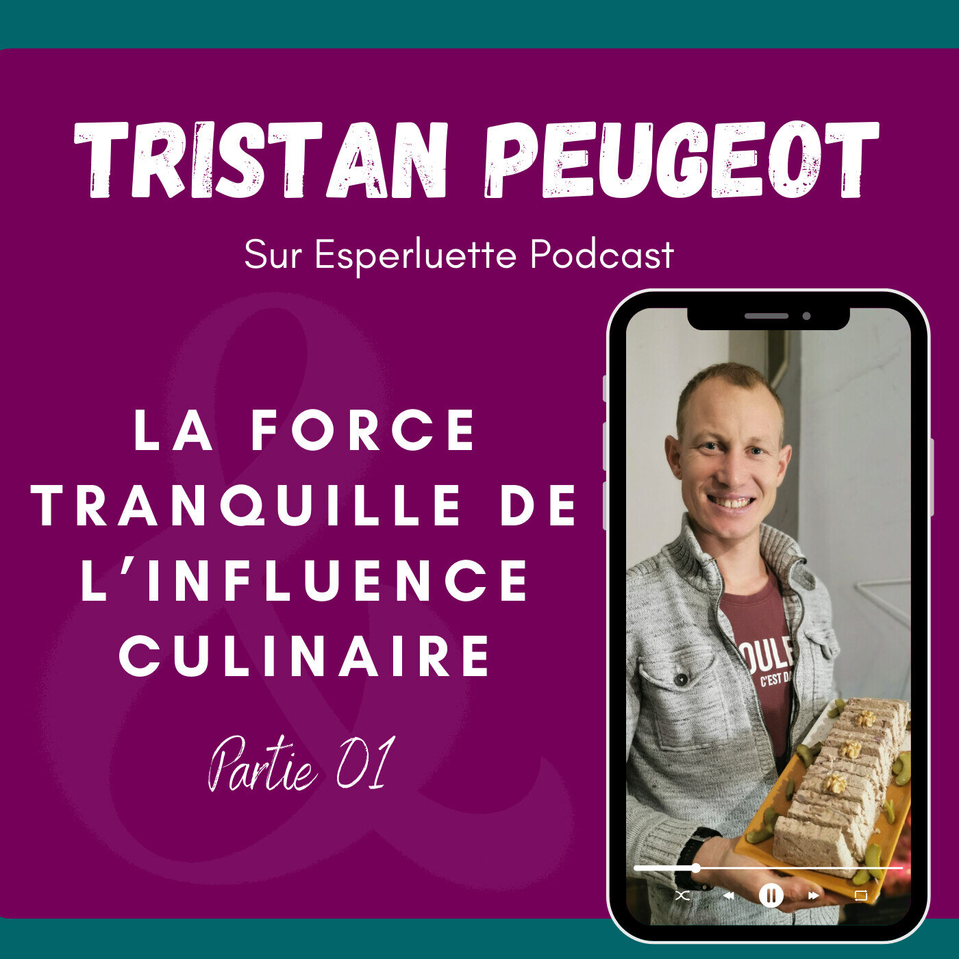 Tristan Peugeot - La force tranquille de l'influence culinaire (1/2)