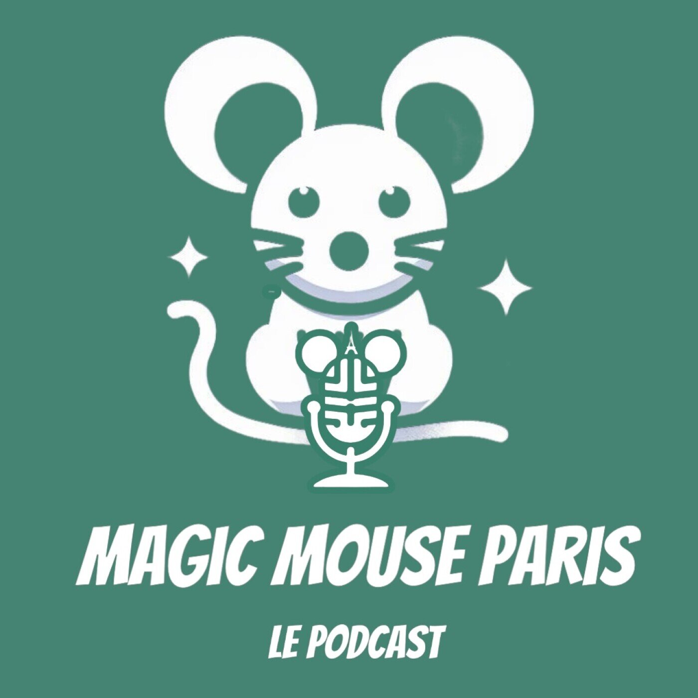 MAGIC MOUSE PARIS - Podcast Disney