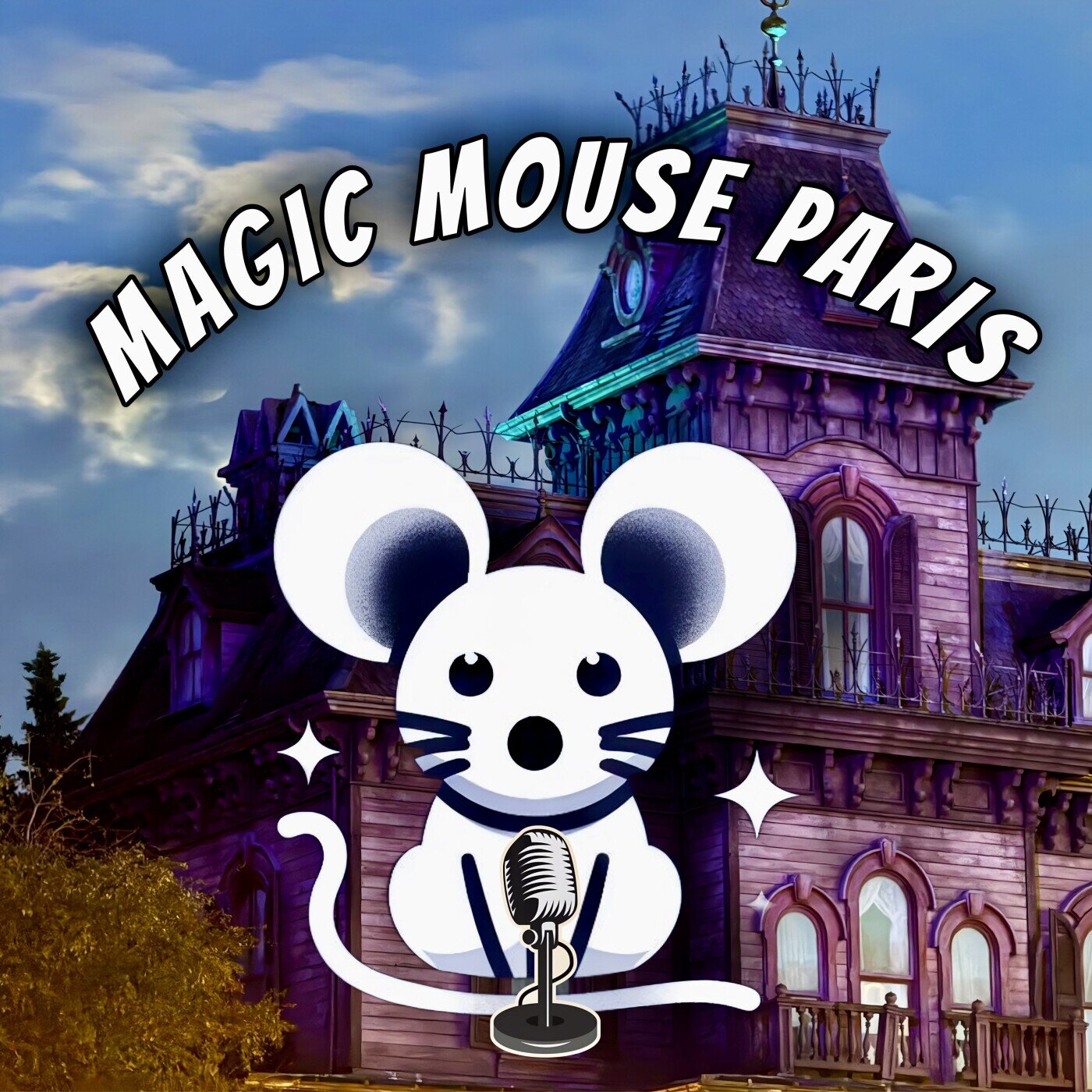 MAGIC MOUSE PARIS - Podcast Disney