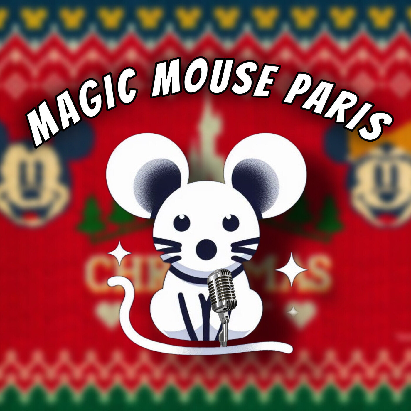 MAGIC MOUSE PARIS - Podcast Disney