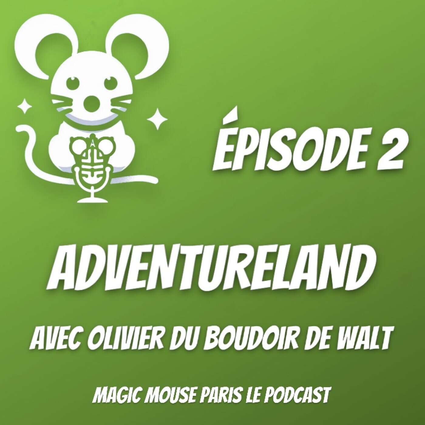 MAGIC MOUSE PARIS - Podcast Disney