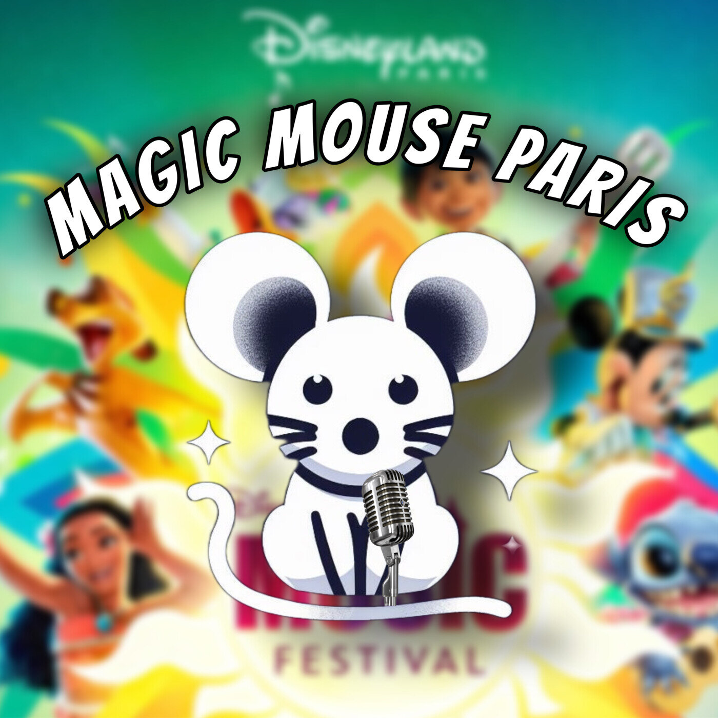 MAGIC MOUSE PARIS - Podcast Disney