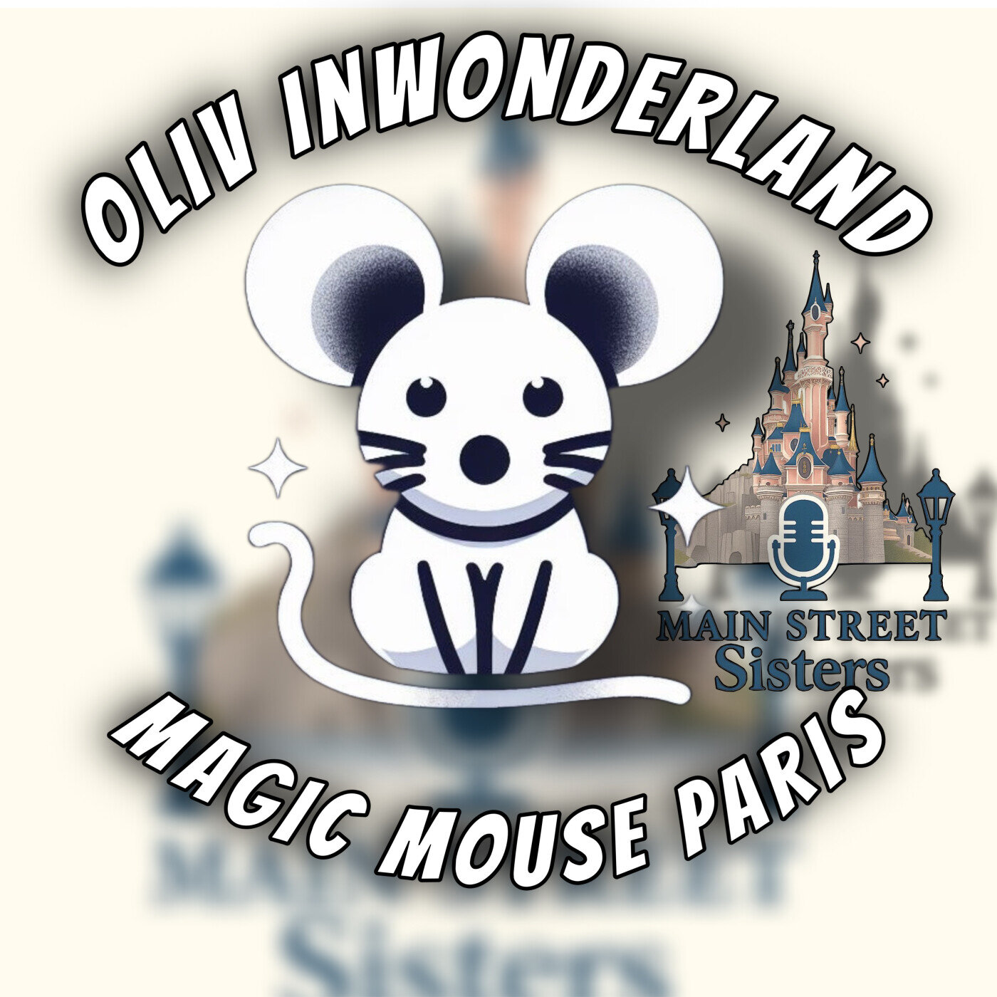 MAGIC MOUSE PARIS - Podcast Disney