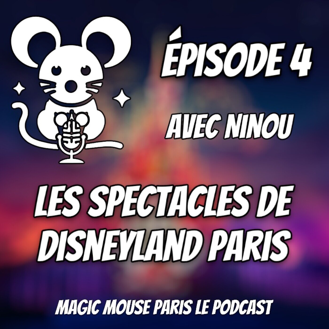 MAGIC MOUSE PARIS - Podcast Disney
