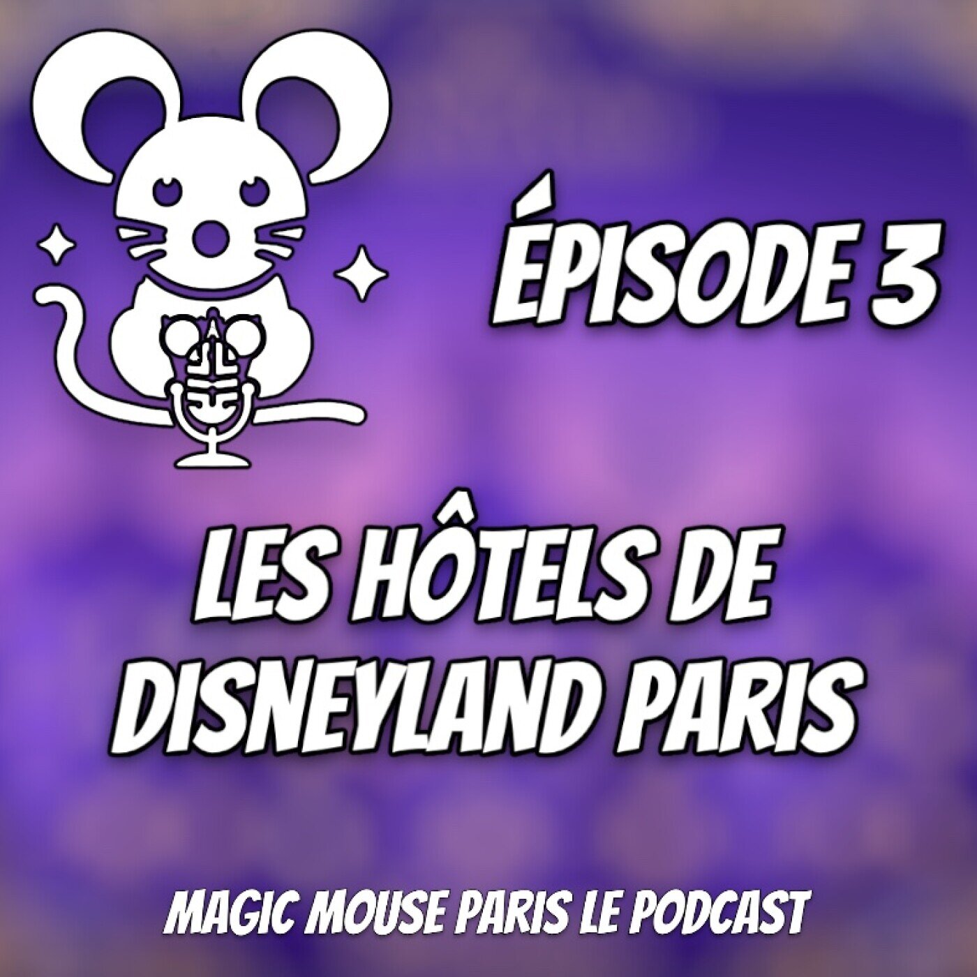 MAGIC MOUSE PARIS - Podcast Disney