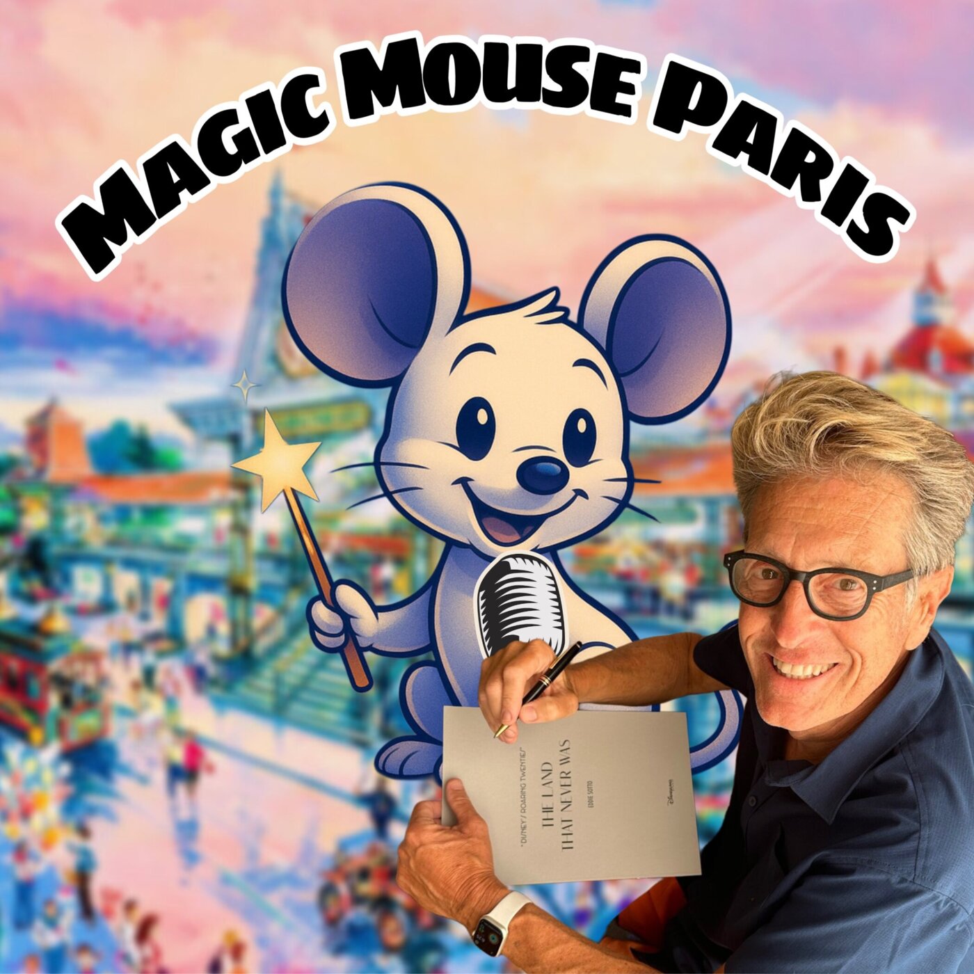MAGIC MOUSE PARIS - Podcast Disney