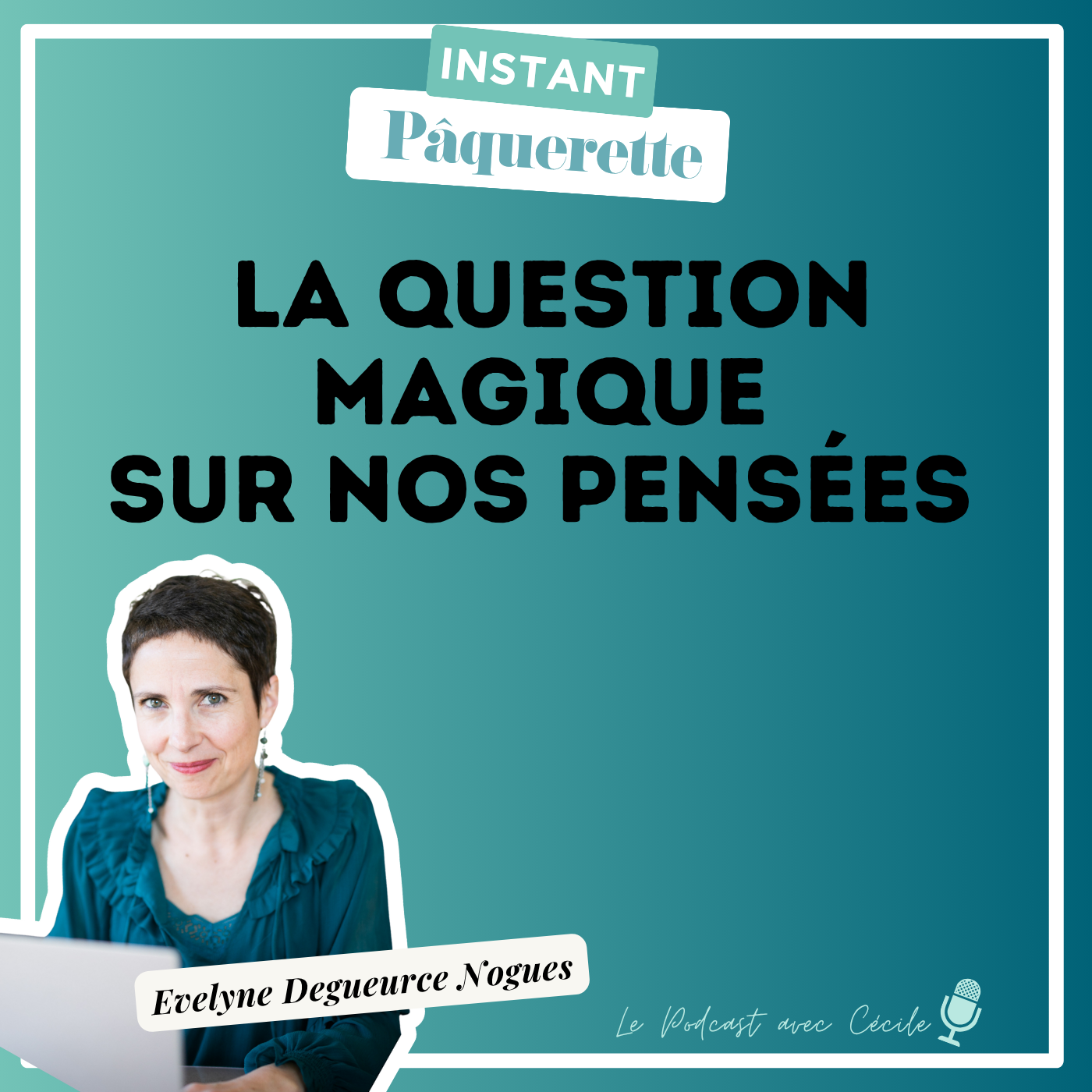 Etes vous en mesure de déterminer volontairement votre prochaine pensée? par Evelyne Degueurce episode artwork