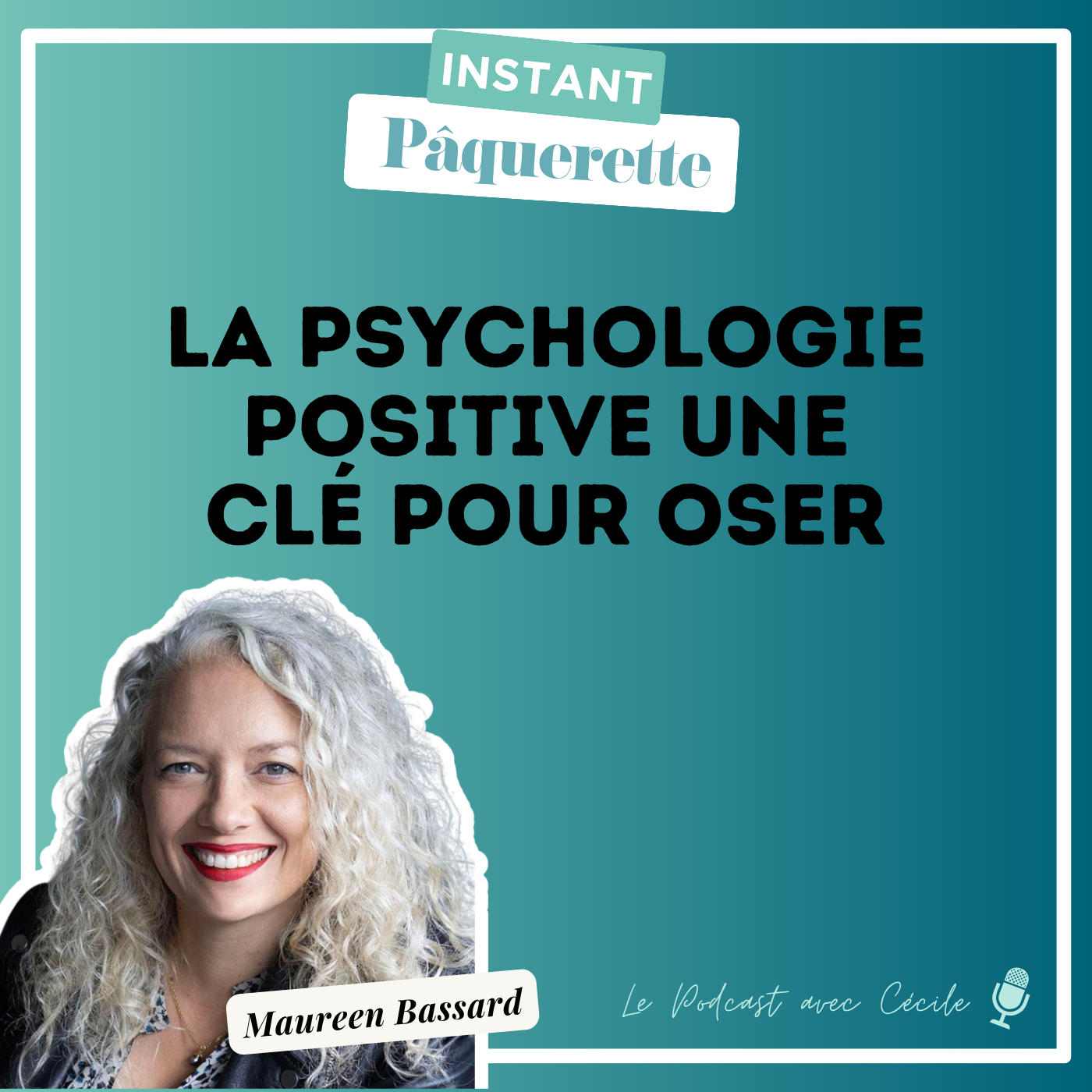 La psychologie Positive et la puissance par Maureen Bassard episode artwork