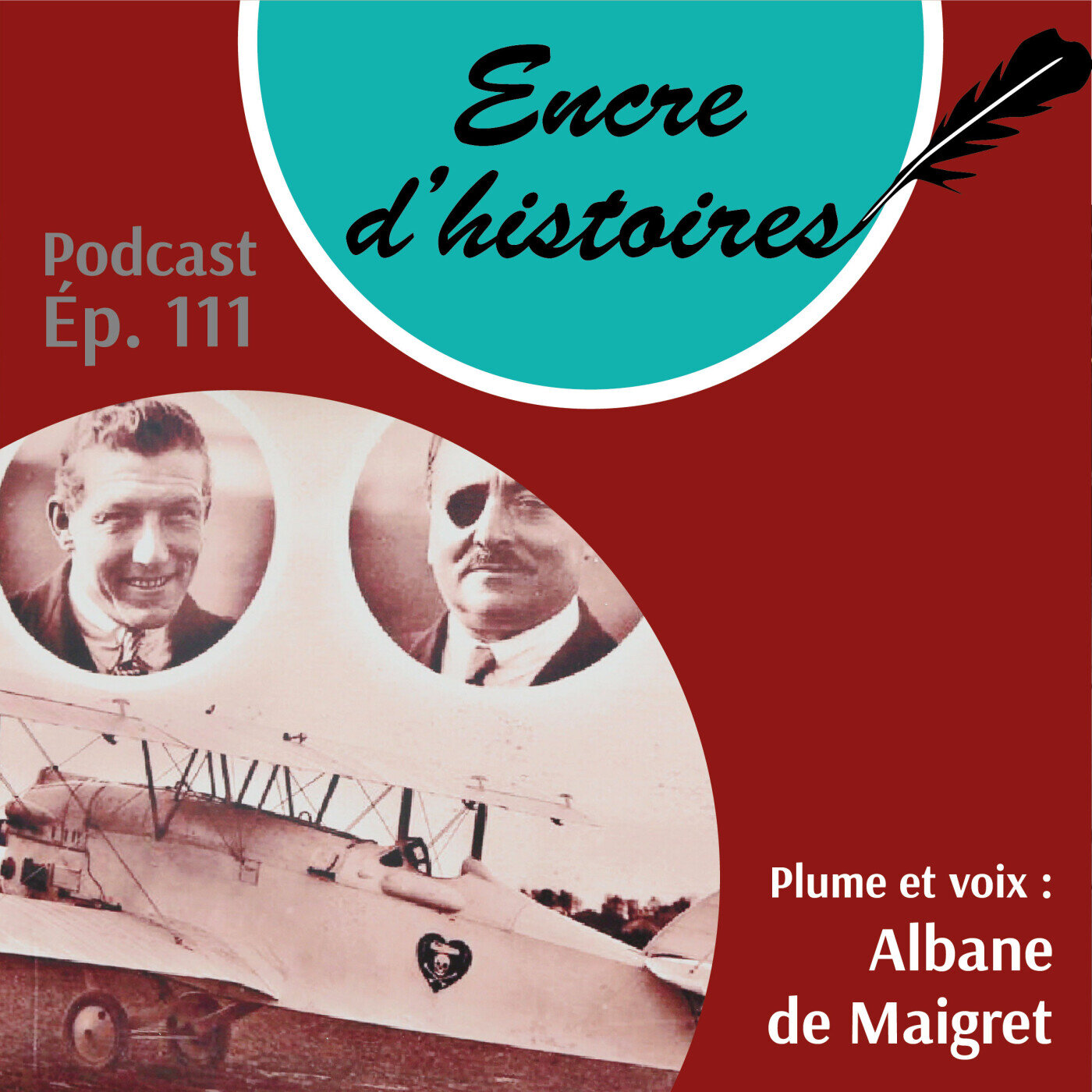 Épisode 111 : Charles Nungesser, « hussard de la Mors »