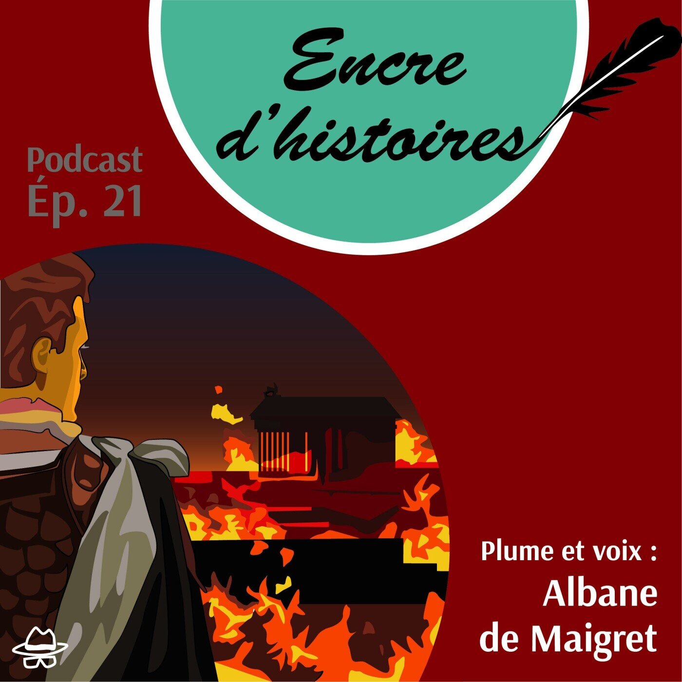 Épisode 21 : L'incendie de Rome. Quand Néron met le feu
