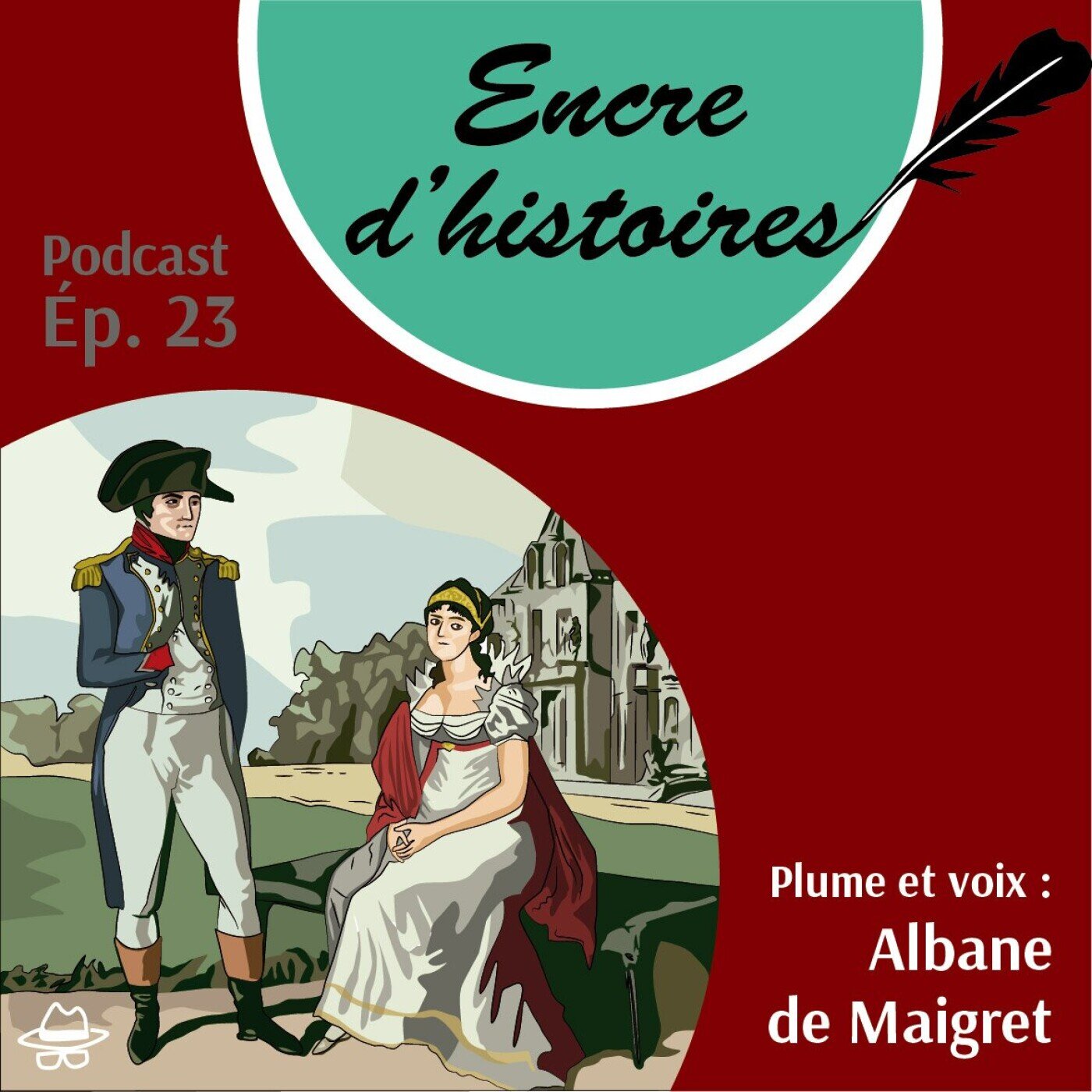Épisode 23 : Joséphine de Beauharnais, passion de Napoléon