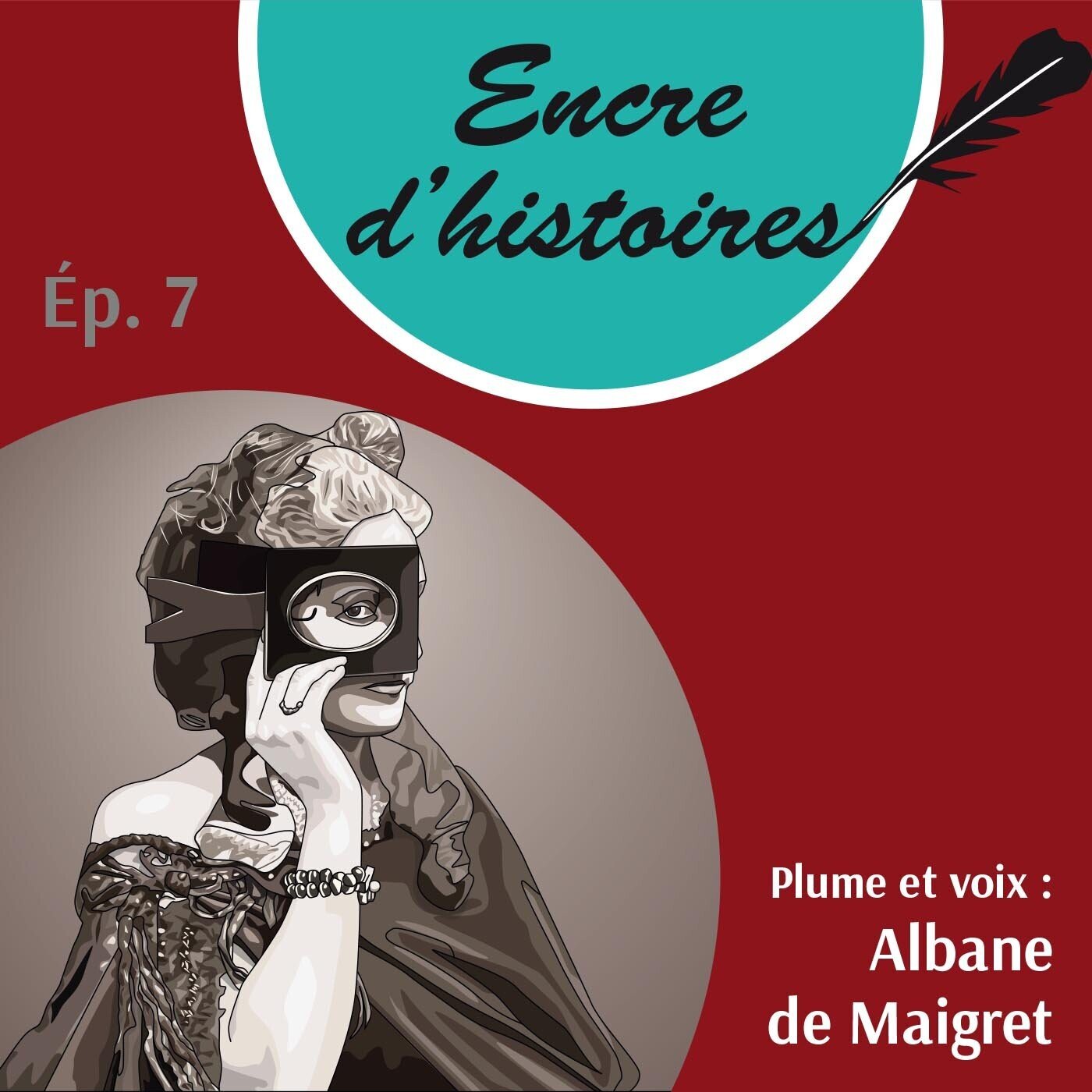 Épisode 7 : La Castiglione, comtesse, espionne, courtisane et artiste. De la gloire au confinement