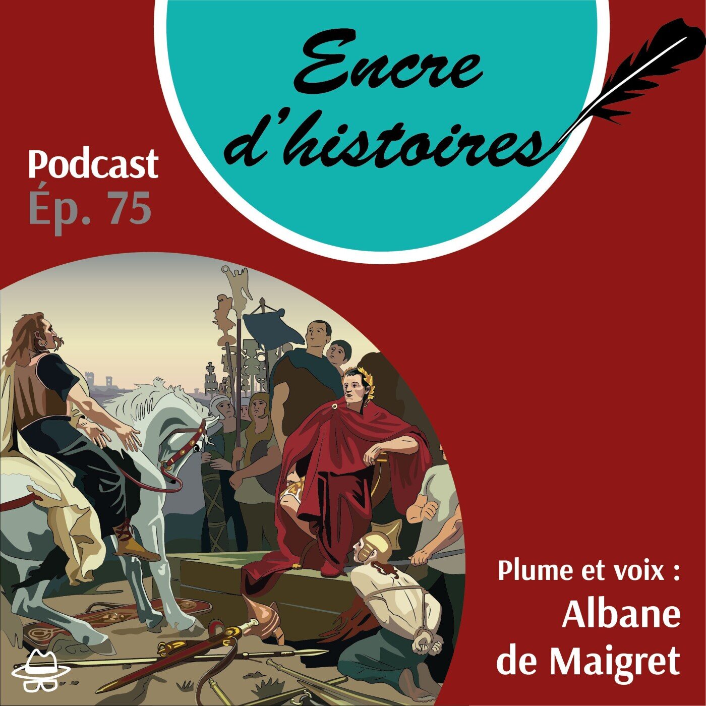 Épisode 75 : Le siège d’Alésia ou la guerre des braves