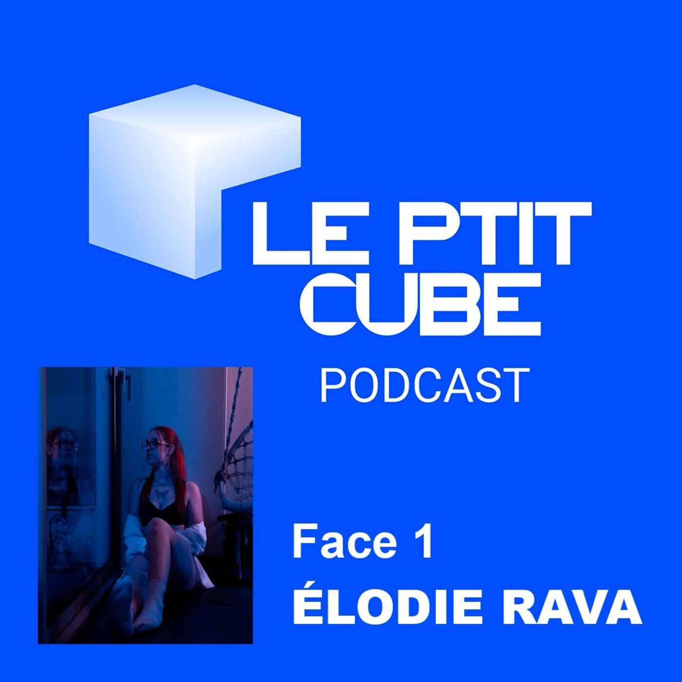 FACE 1 : PRÉSENTATION DE LA CHANTEUSE ÉLODIE RAVA episode artwork
