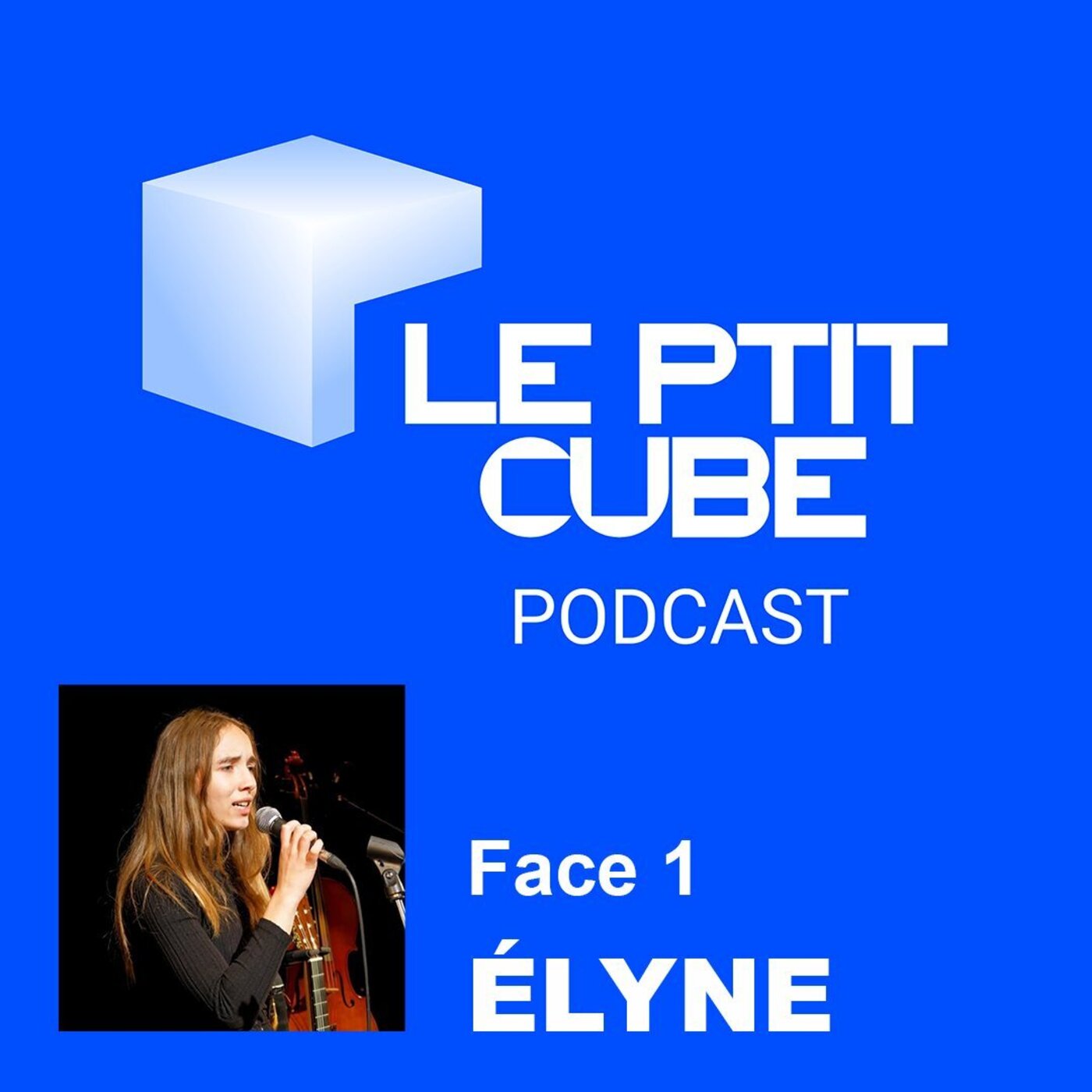 FACE 1 : PRÉSENTATION DE LA CHANTEUSE ÉLYNE episode artwork