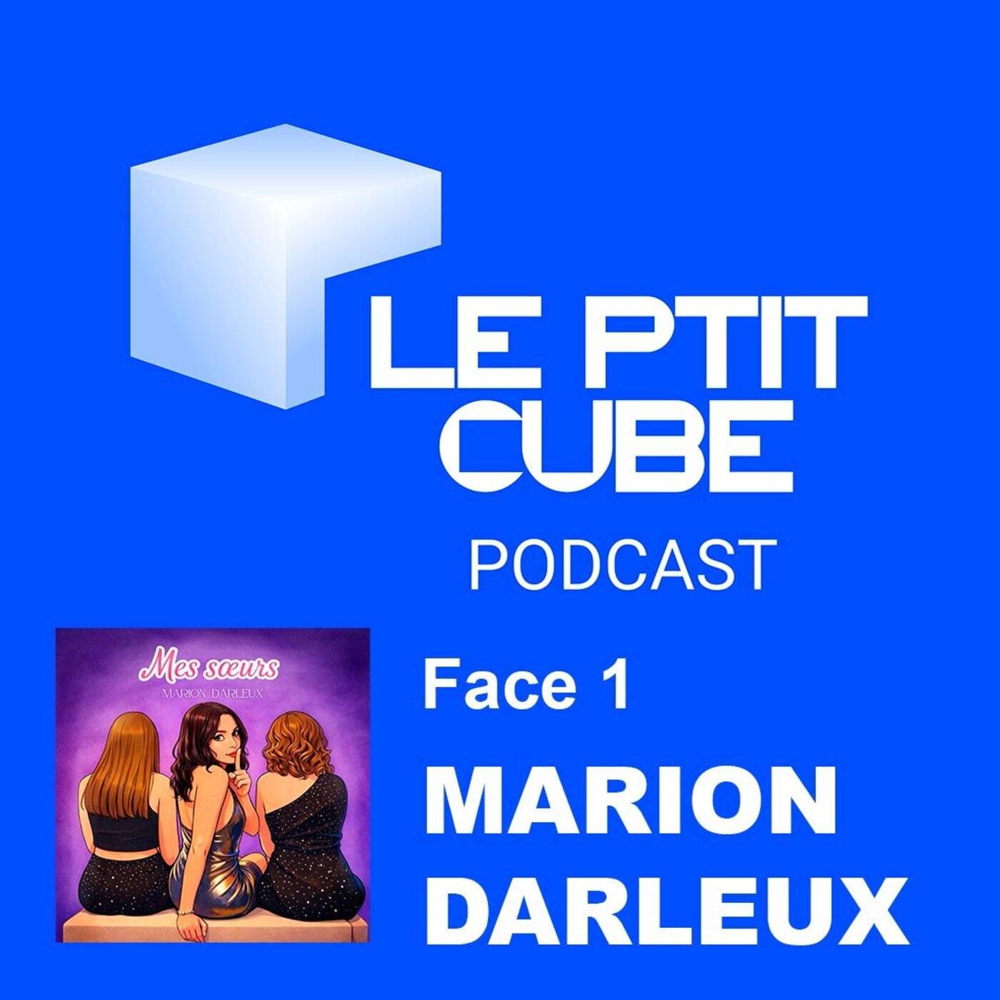 FACE 1 : PRÉSENTATION DE LA CHANTEUSE MARION DARLEUX episode artwork
