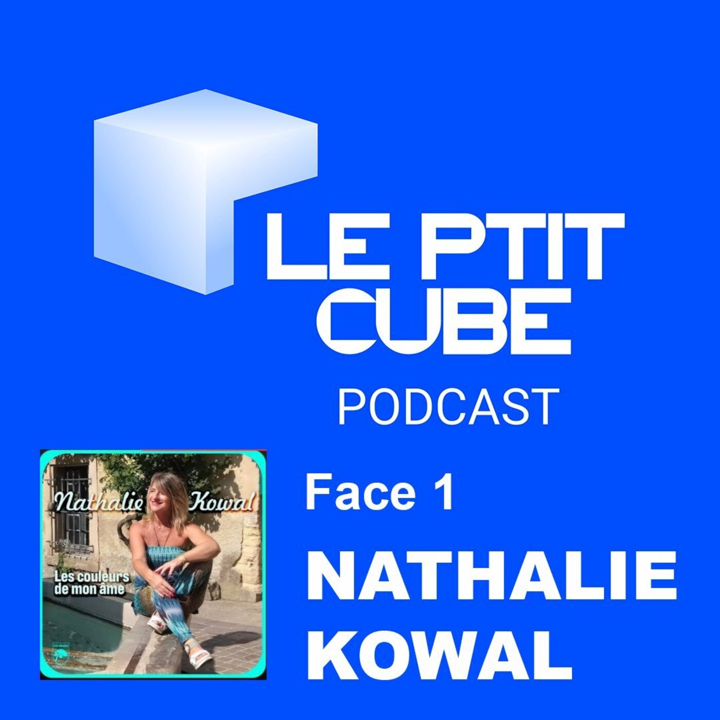 FACE 1 : PRÉSENTATION DE LA CHANTEUSE NATHALIE KOWAL episode artwork