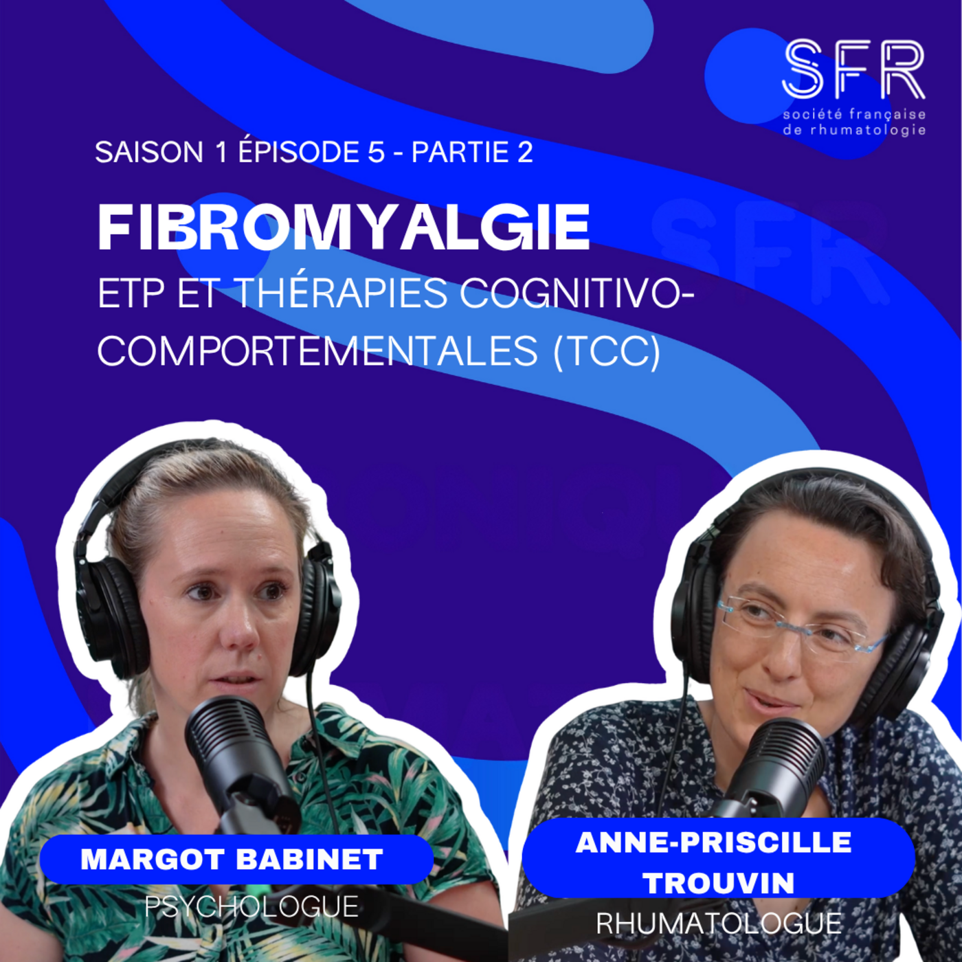 La prise en charge de la fibromyalgie (partie 2) episode artwork