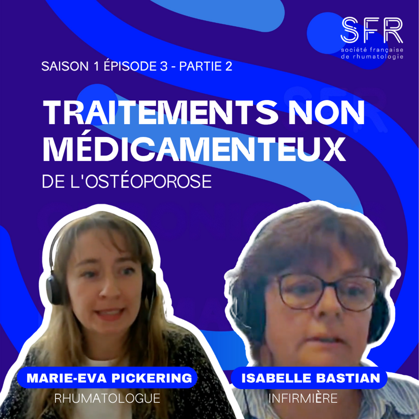 Le traitement de l'ostéoporose (partie 2) episode artwork