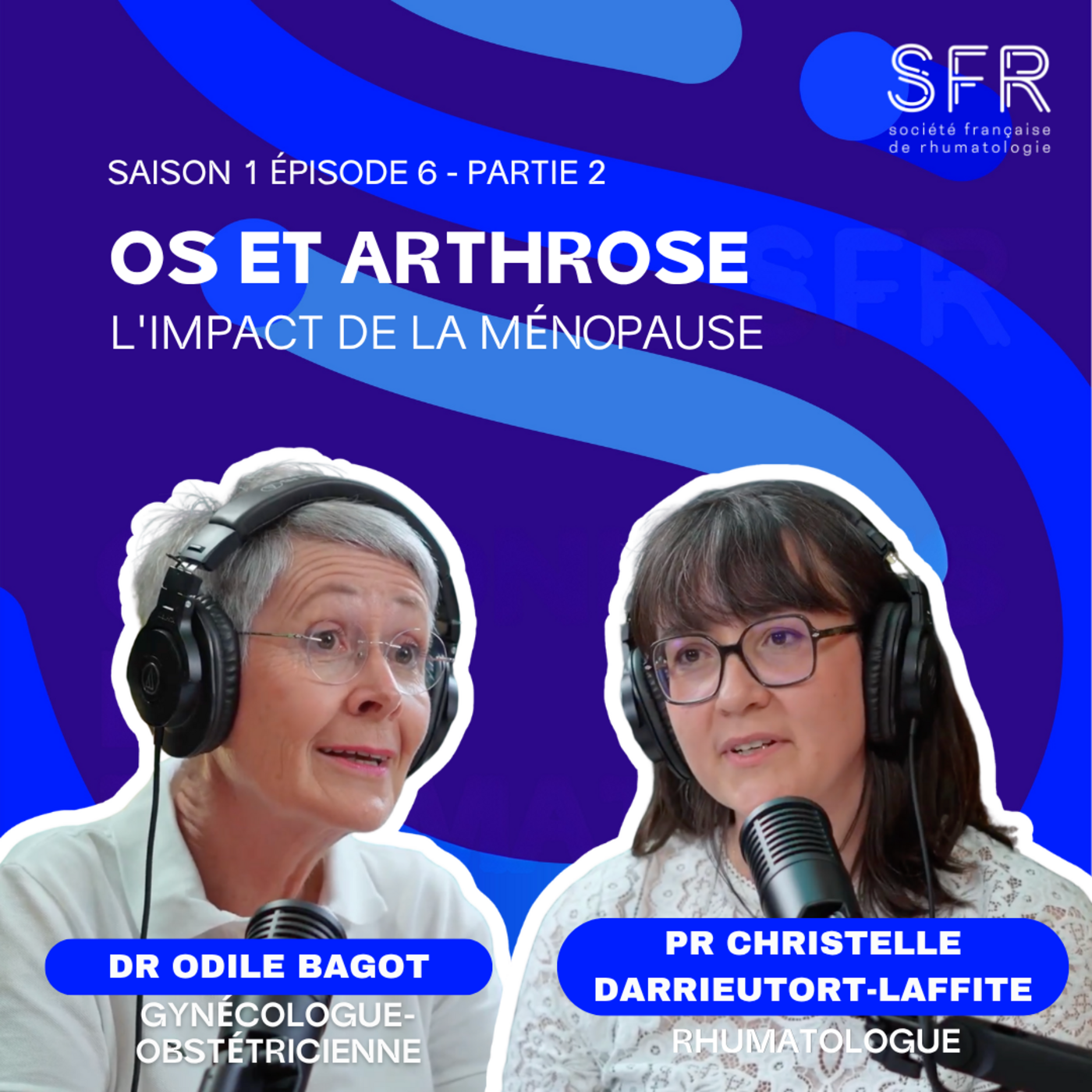 L'impact de la ménopause sur la santé ostéo-articulaire (partie 2) episode artwork