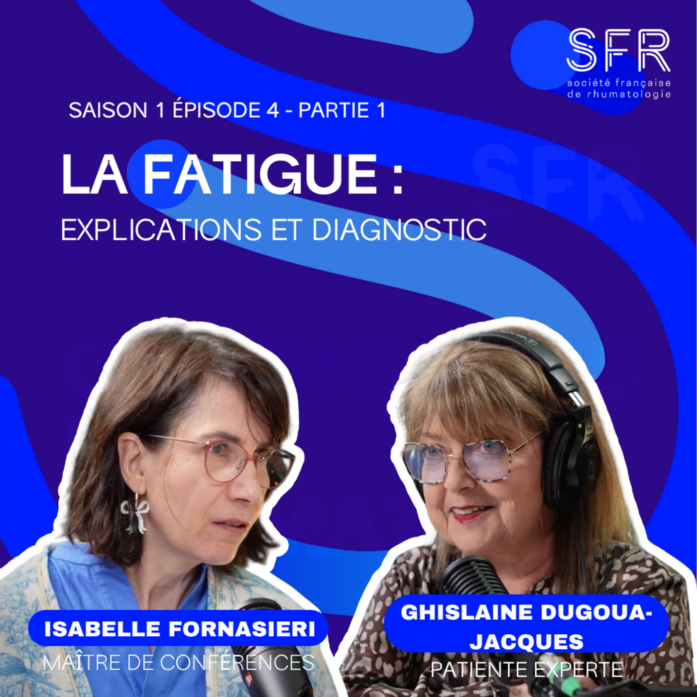 Rhumatismes : le poids de la fatigue (partie 1) episode artwork