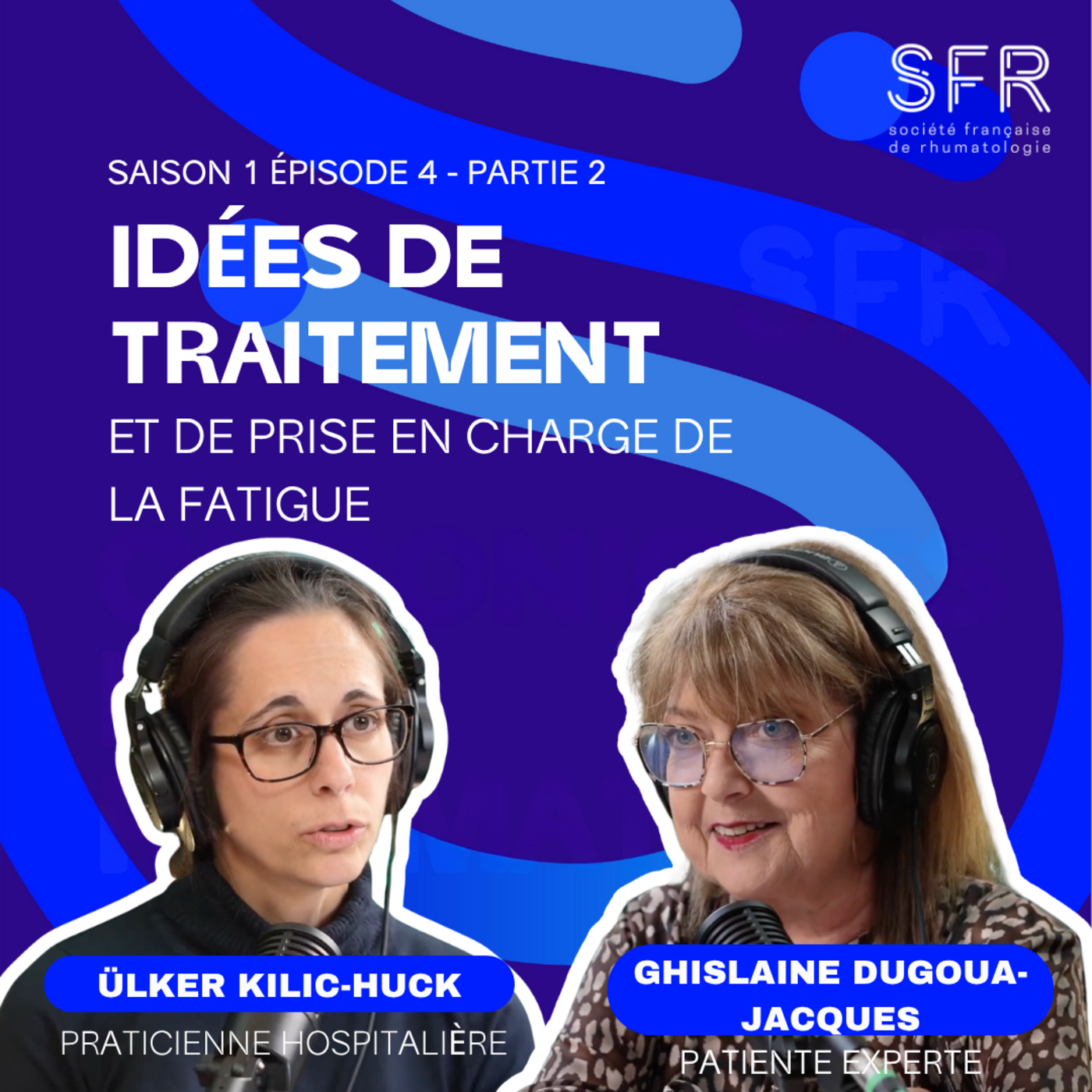 Rhumatismes : le poids de la fatigue (partie 2) episode artwork