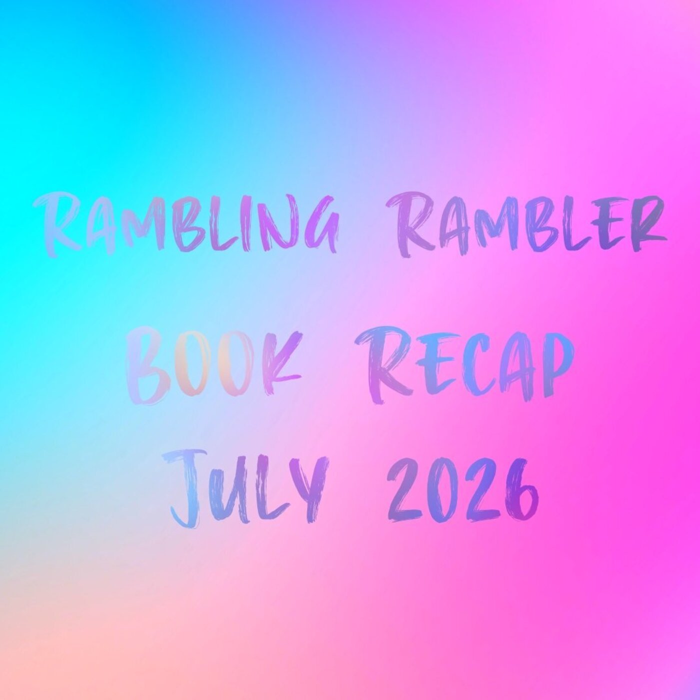 16. Book Recap: July 2026 episode artwork