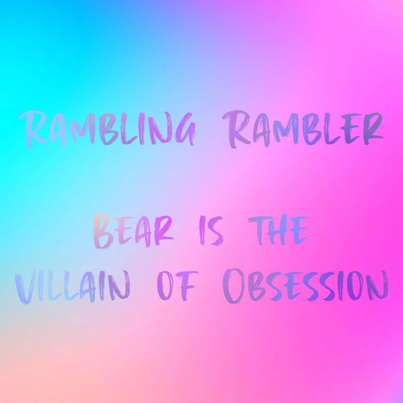 17. Bear is the Villain of Obsession episode artwork