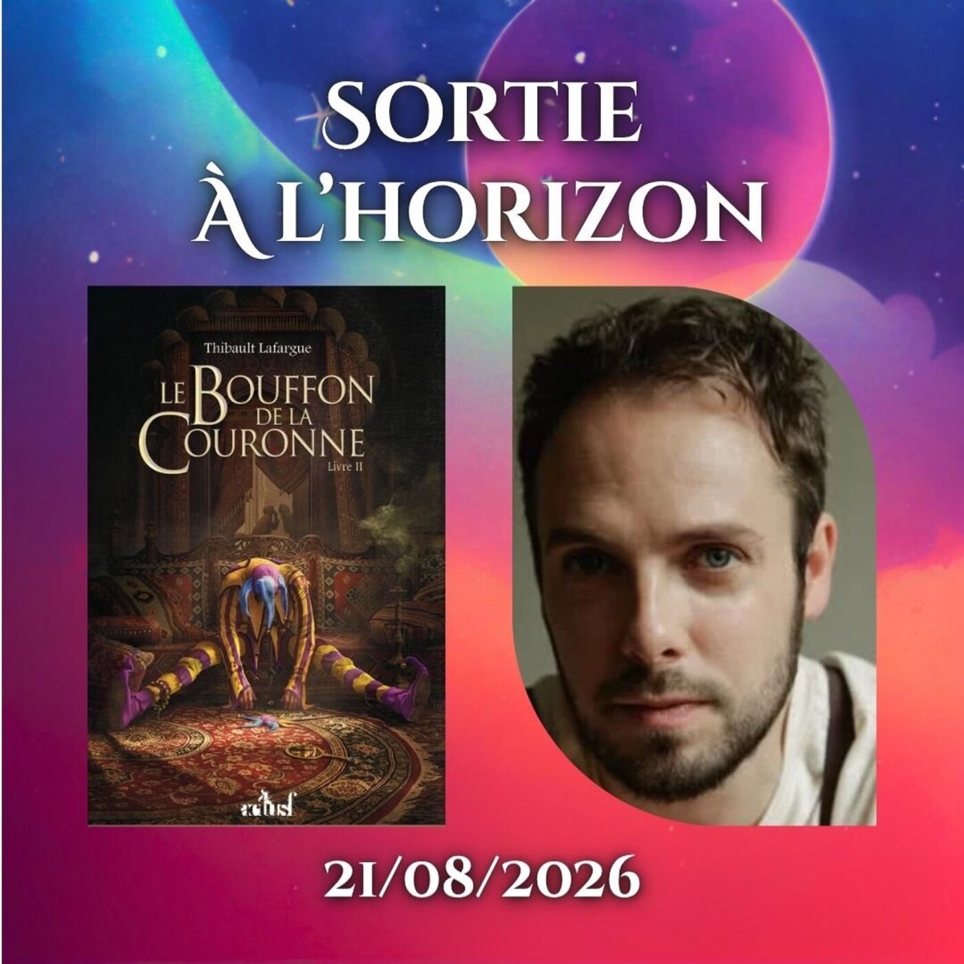 Le bouffon de la Couronne - livre 2, de Thibault Lafargue, aux éditions ActuSF episode artwork