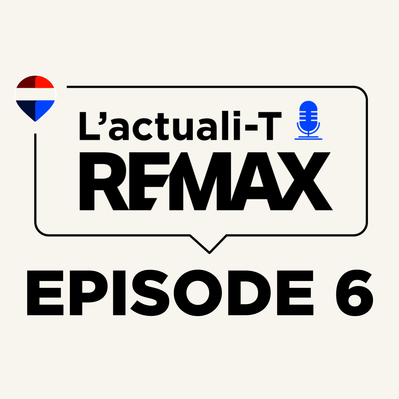 L'actuali-T RE/MAX - JUILLET
